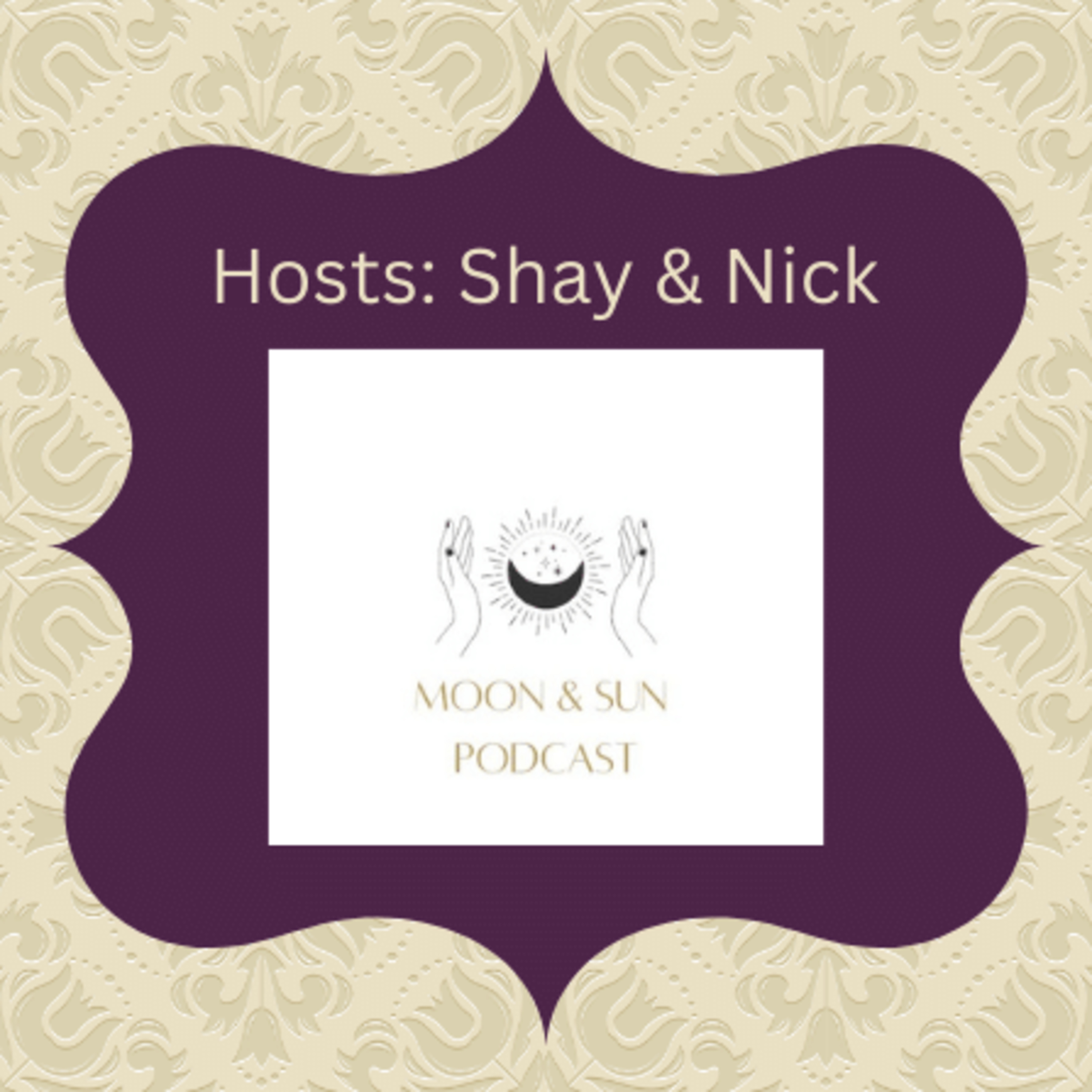 Moon & Sun Podcast