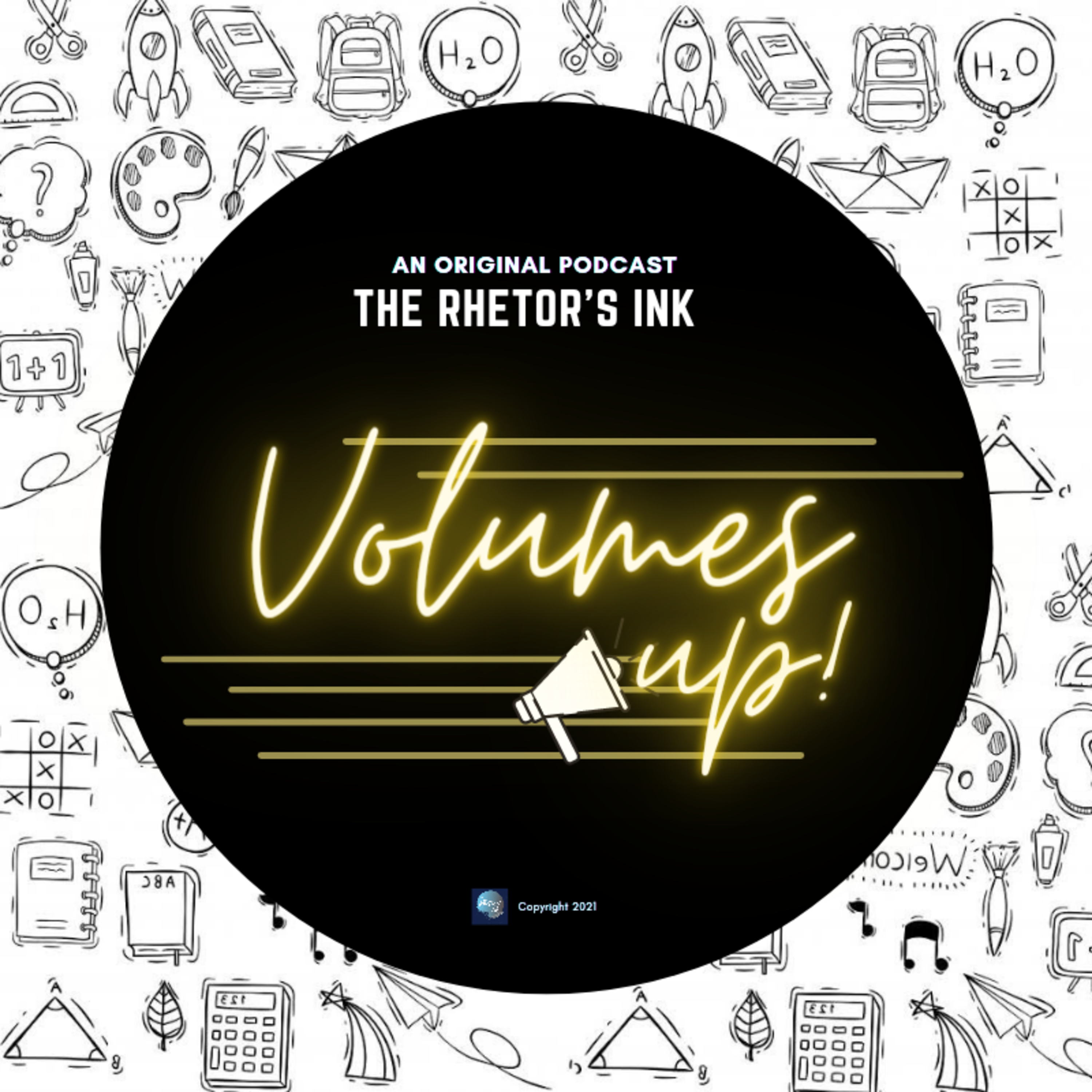 The Rhetors' Ink: Volumes Up! Podcast Introduction episode artwork