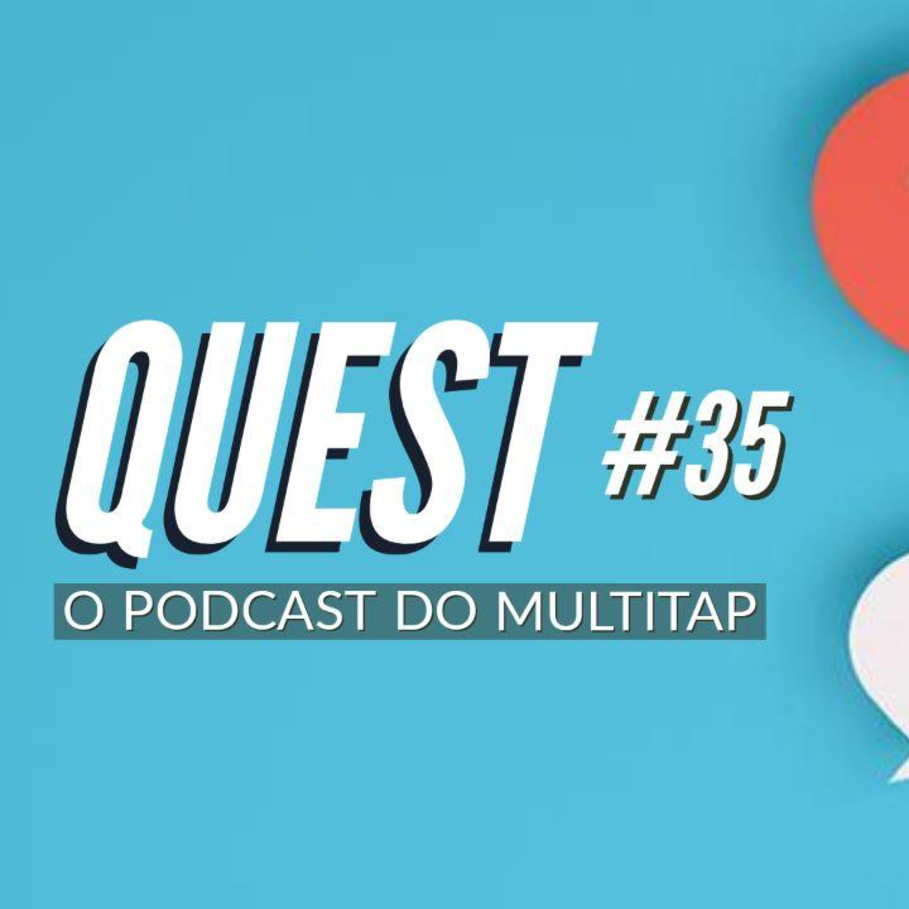 Quest - O podcast do Multitap
