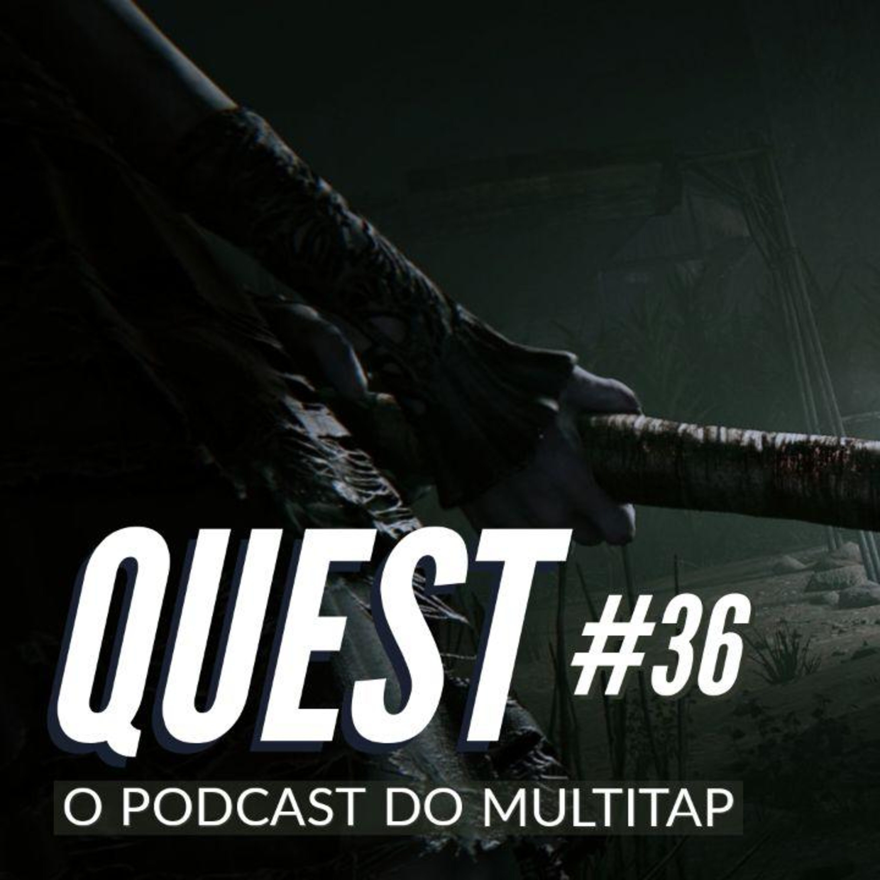 Quest - O podcast do Multitap