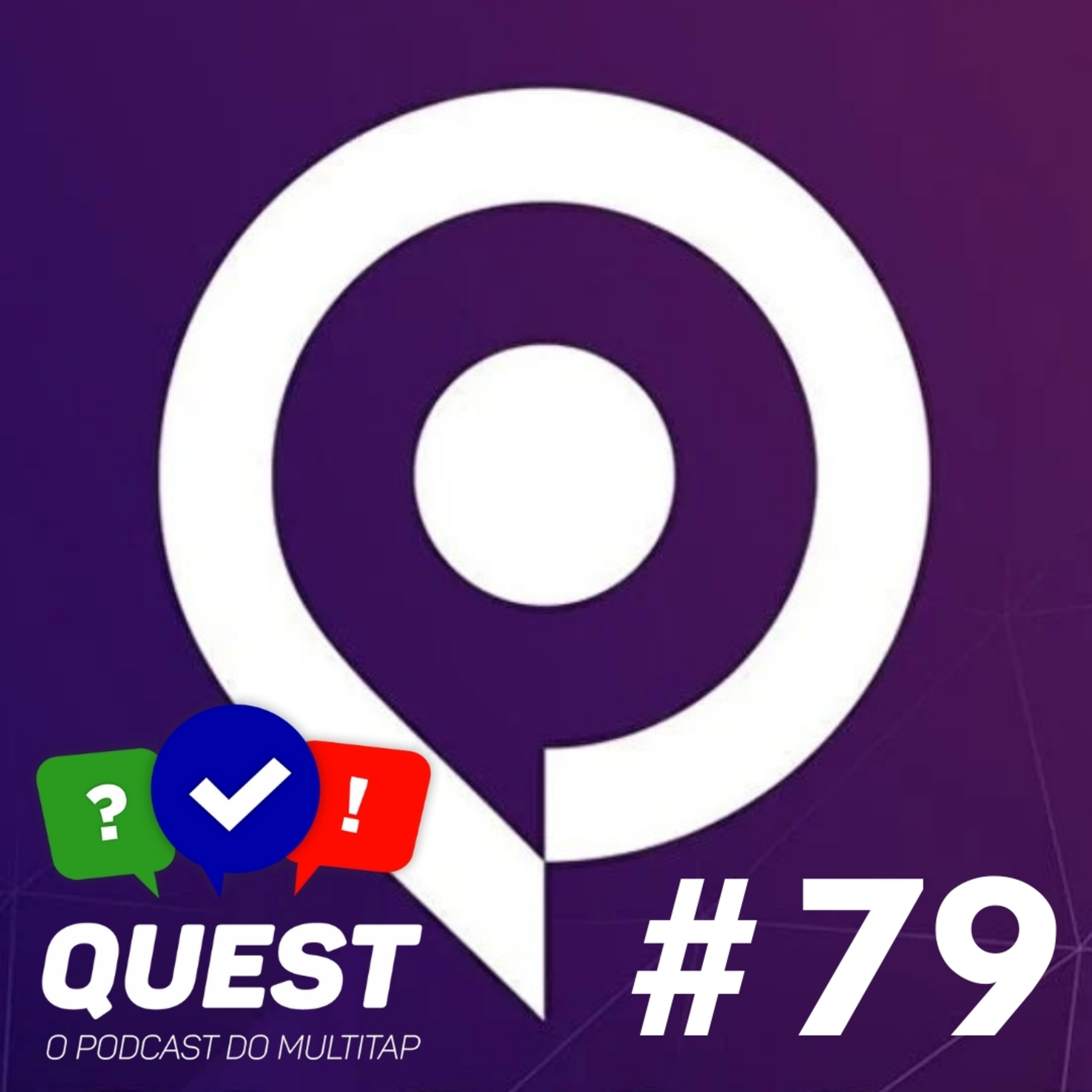 Quest - O podcast do Multitap
