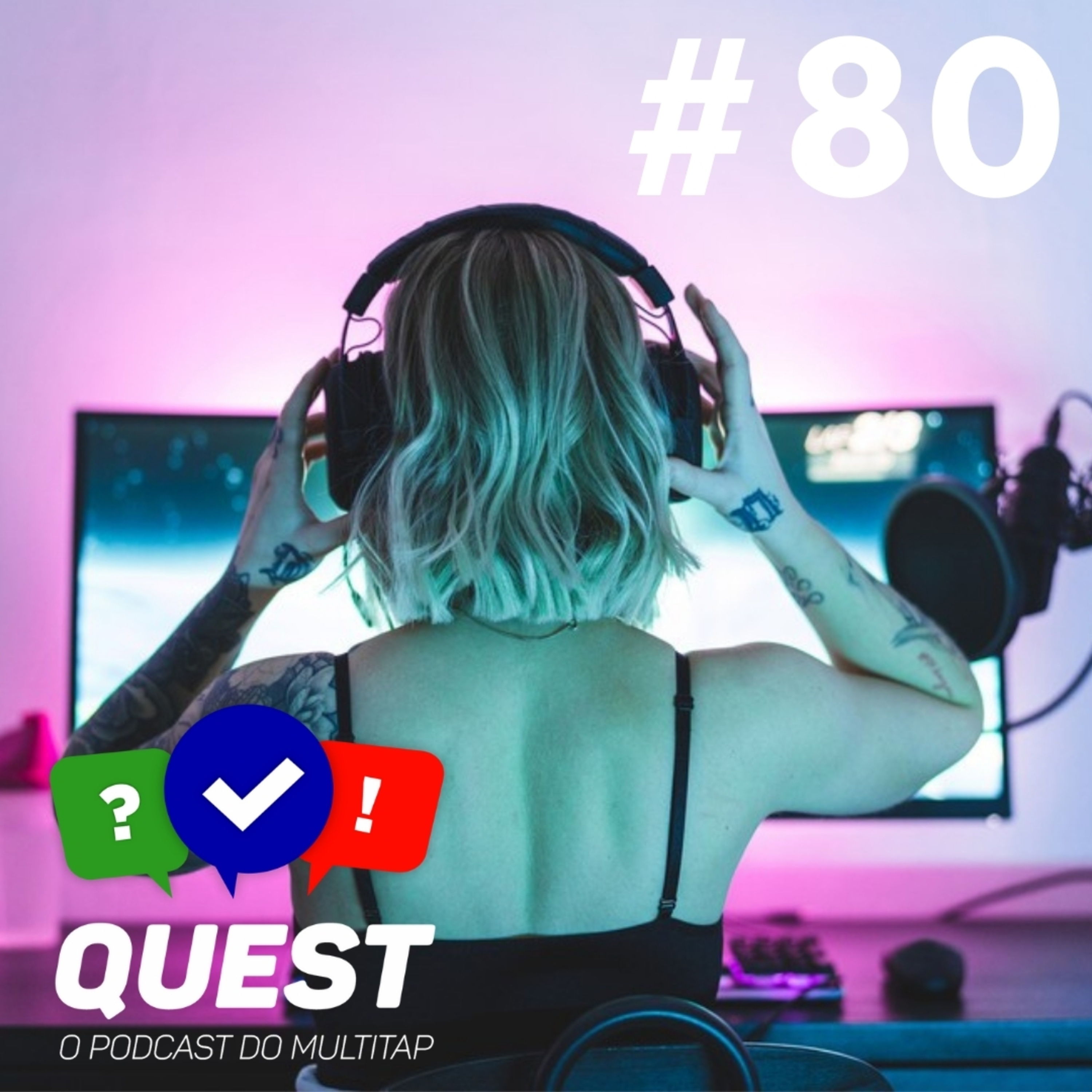 Quest - O podcast do Multitap