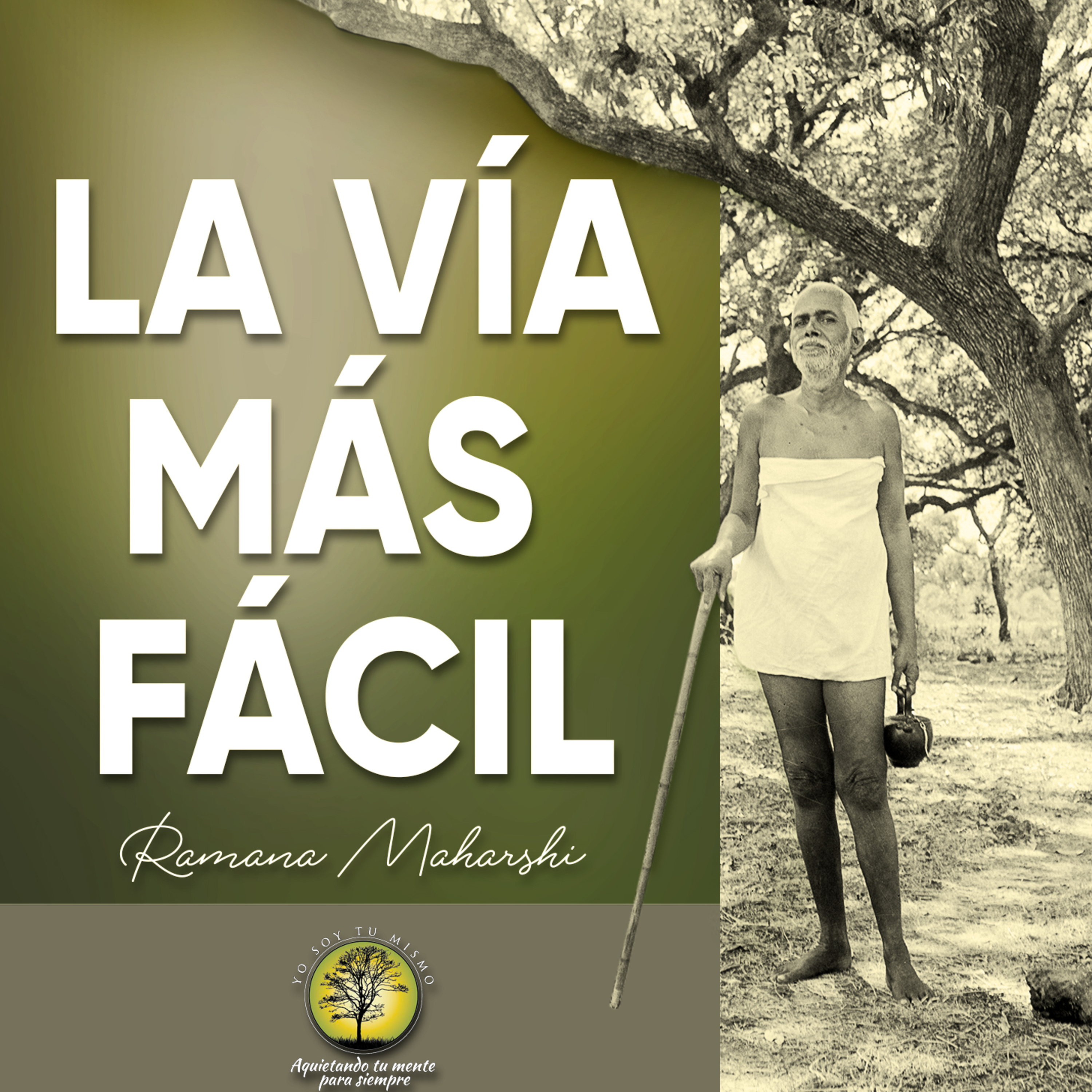054-LA VÍA MÁS FÁCIL ~Ramana Maharshi episode artwork