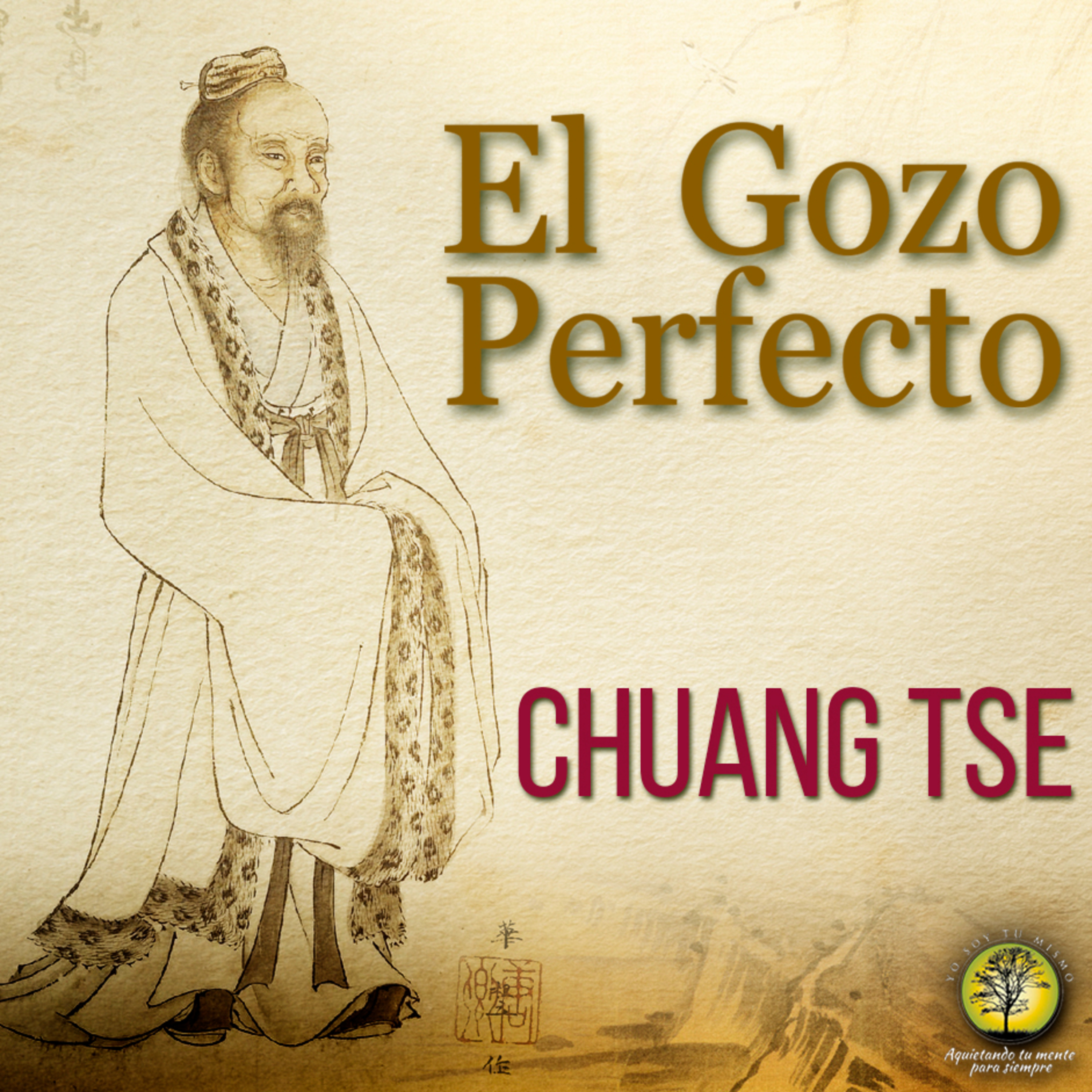 062-EL GOZO PERFECTO ~ Chuang Tse episode artwork