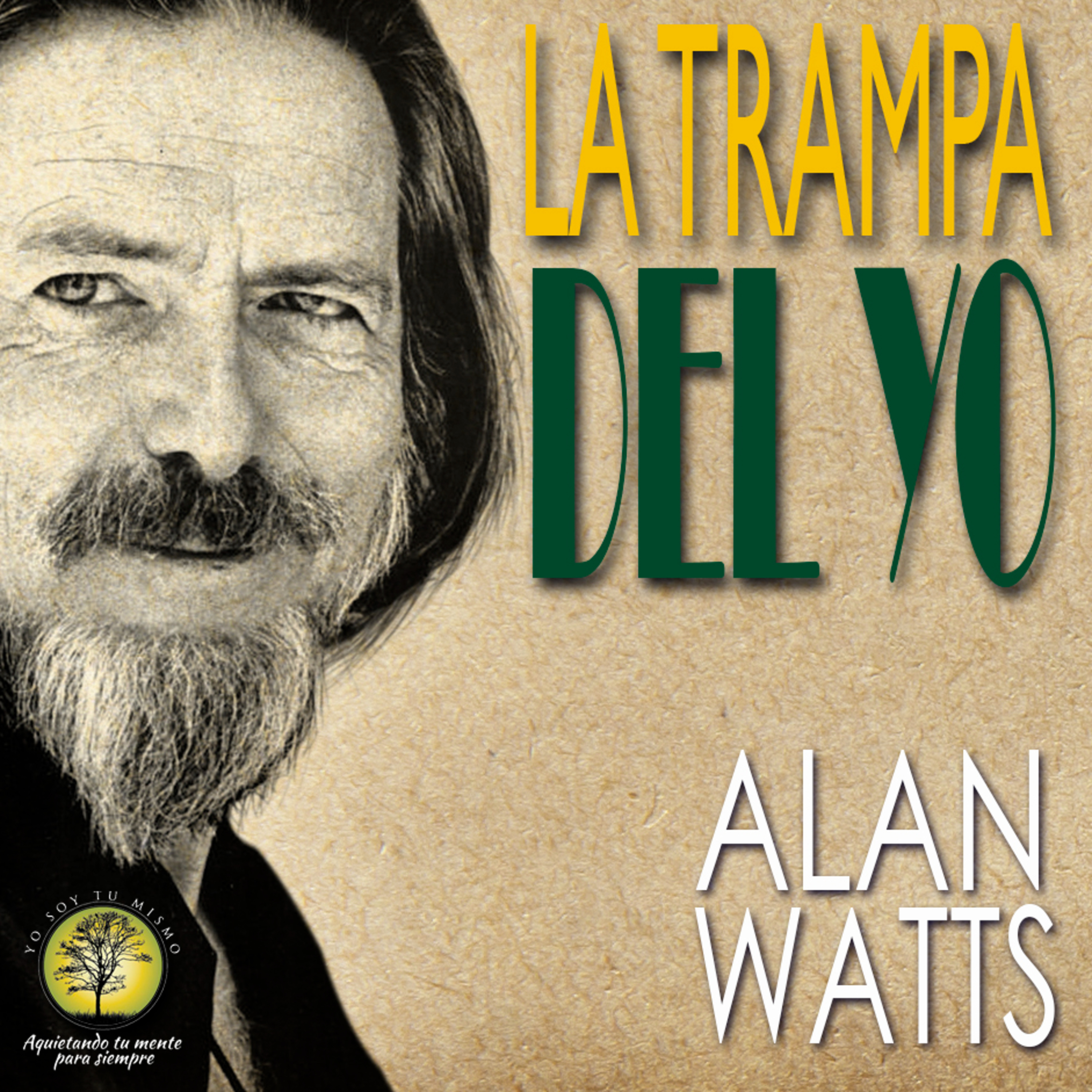 070- LA TRAMPA DEL YO ~ Alan Watts episode artwork