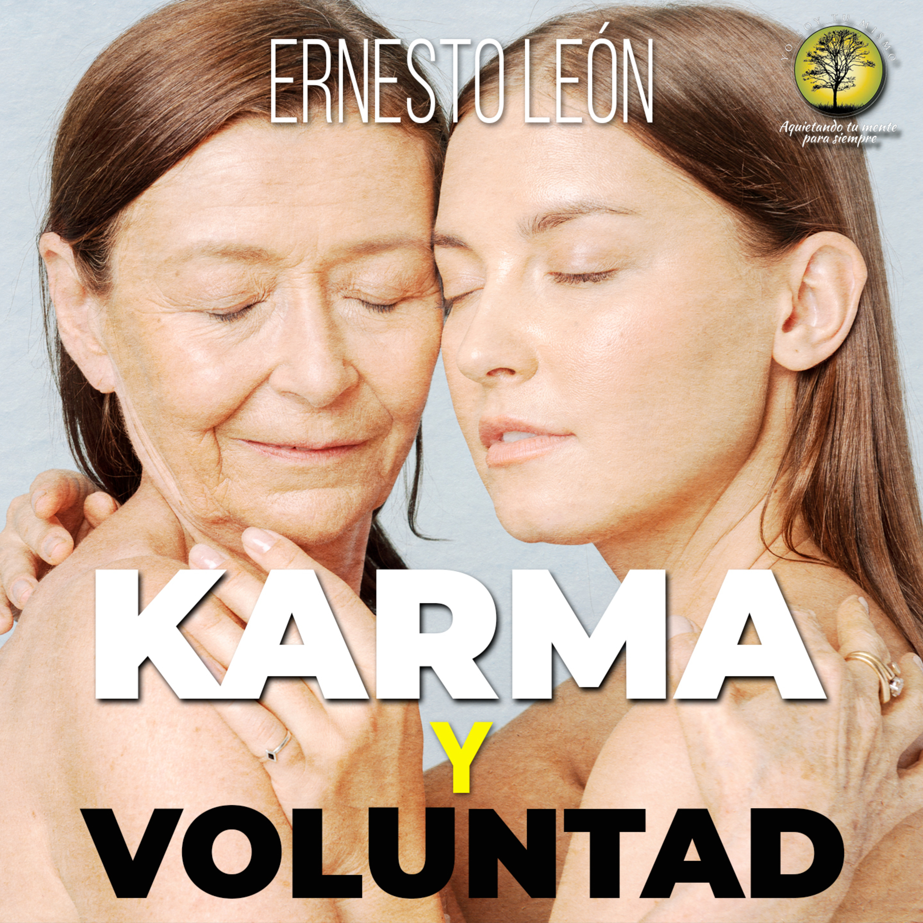 100-KARMA Y VOLUNTAD ~ Ernesto León episode artwork