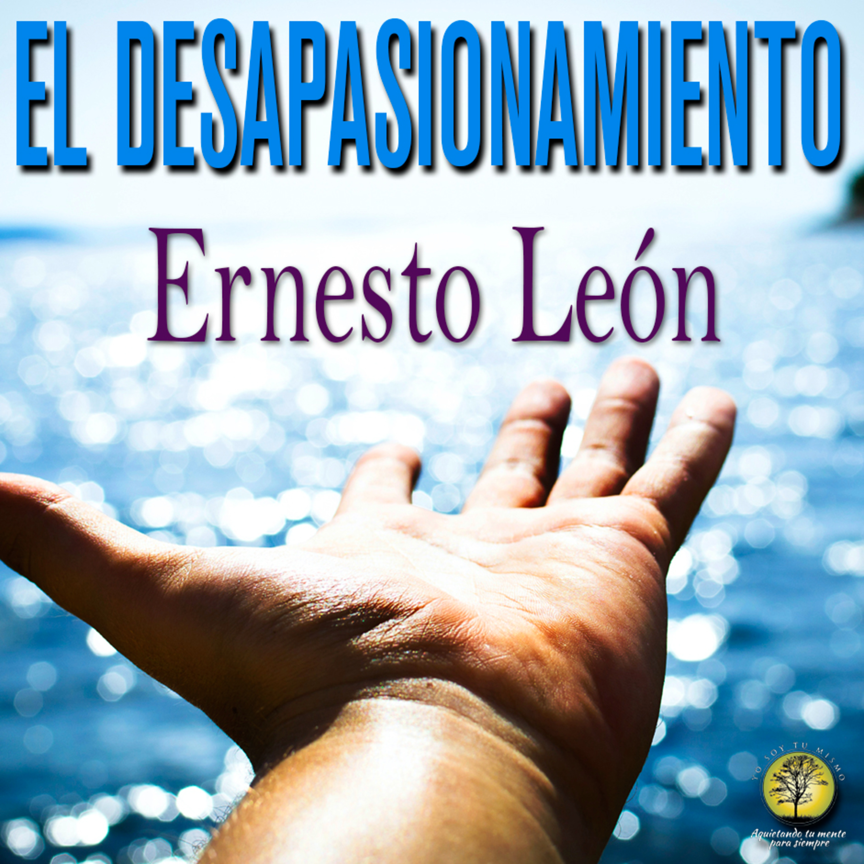 113-EL DESAPASIONAMIENTO - Ernesto León episode artwork