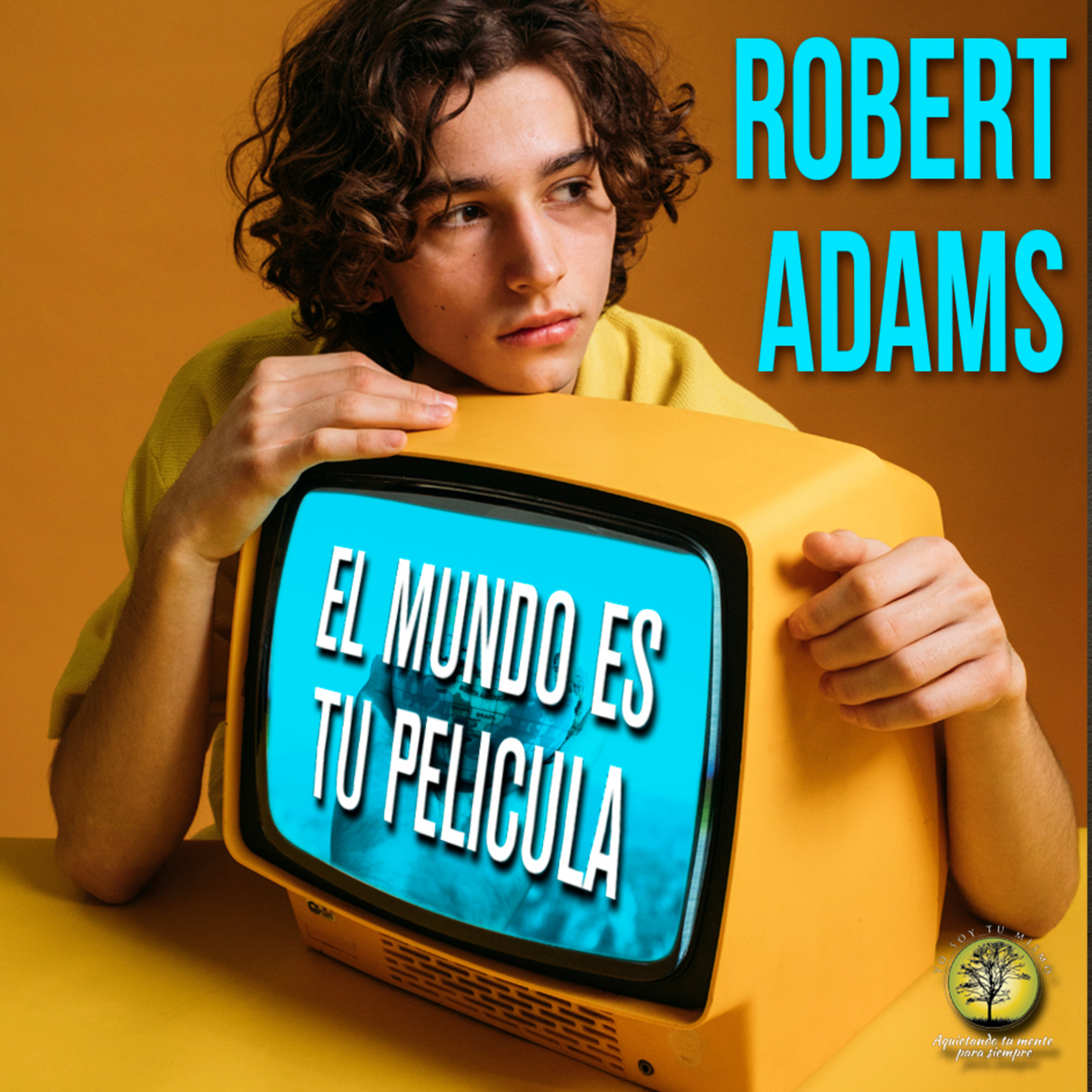 121-EL MUNDO ES TU PELÍCULA ~ Robert Adams episode artwork