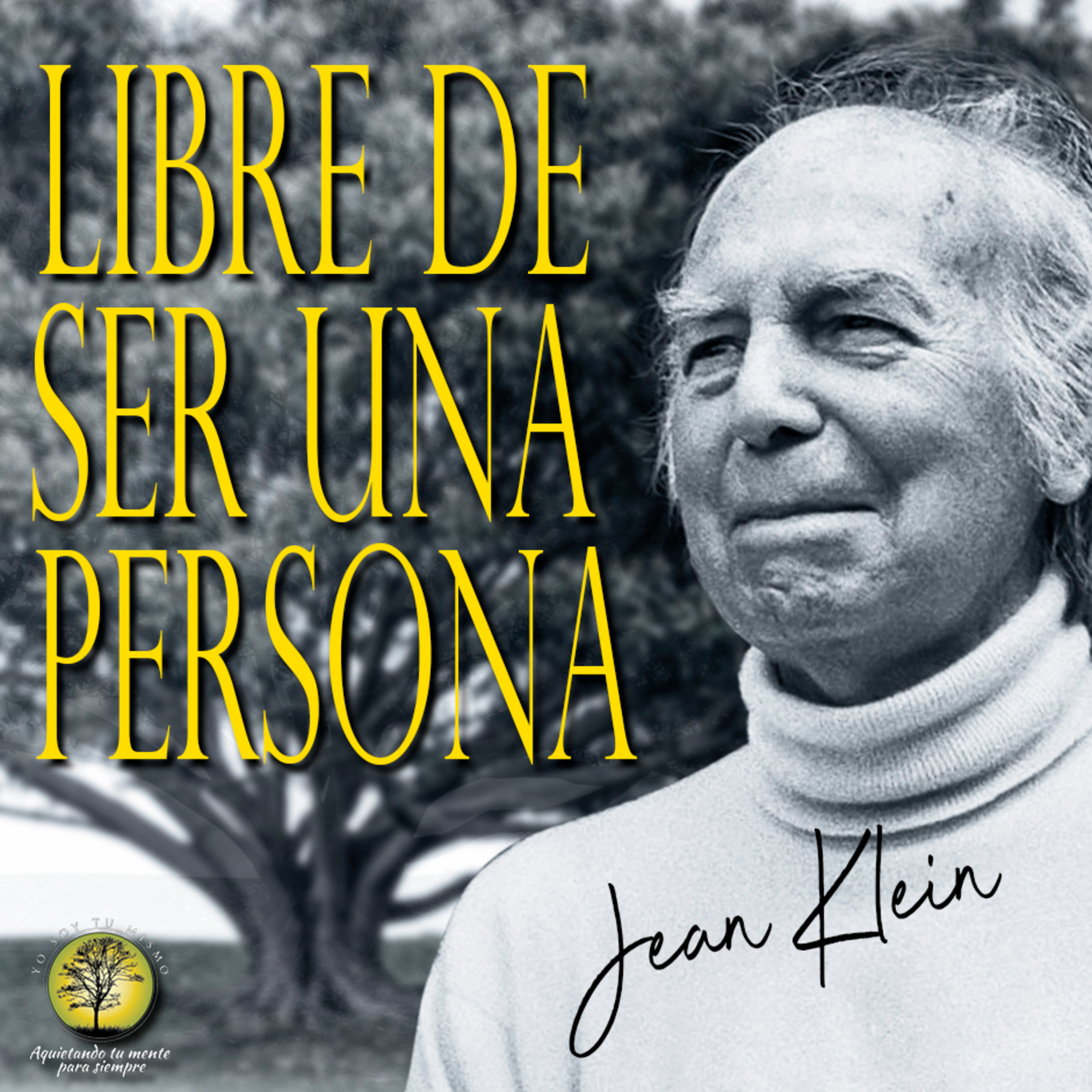 145-LIBRE DE SER UNA PERSONA ~ Jean Klein episode artwork