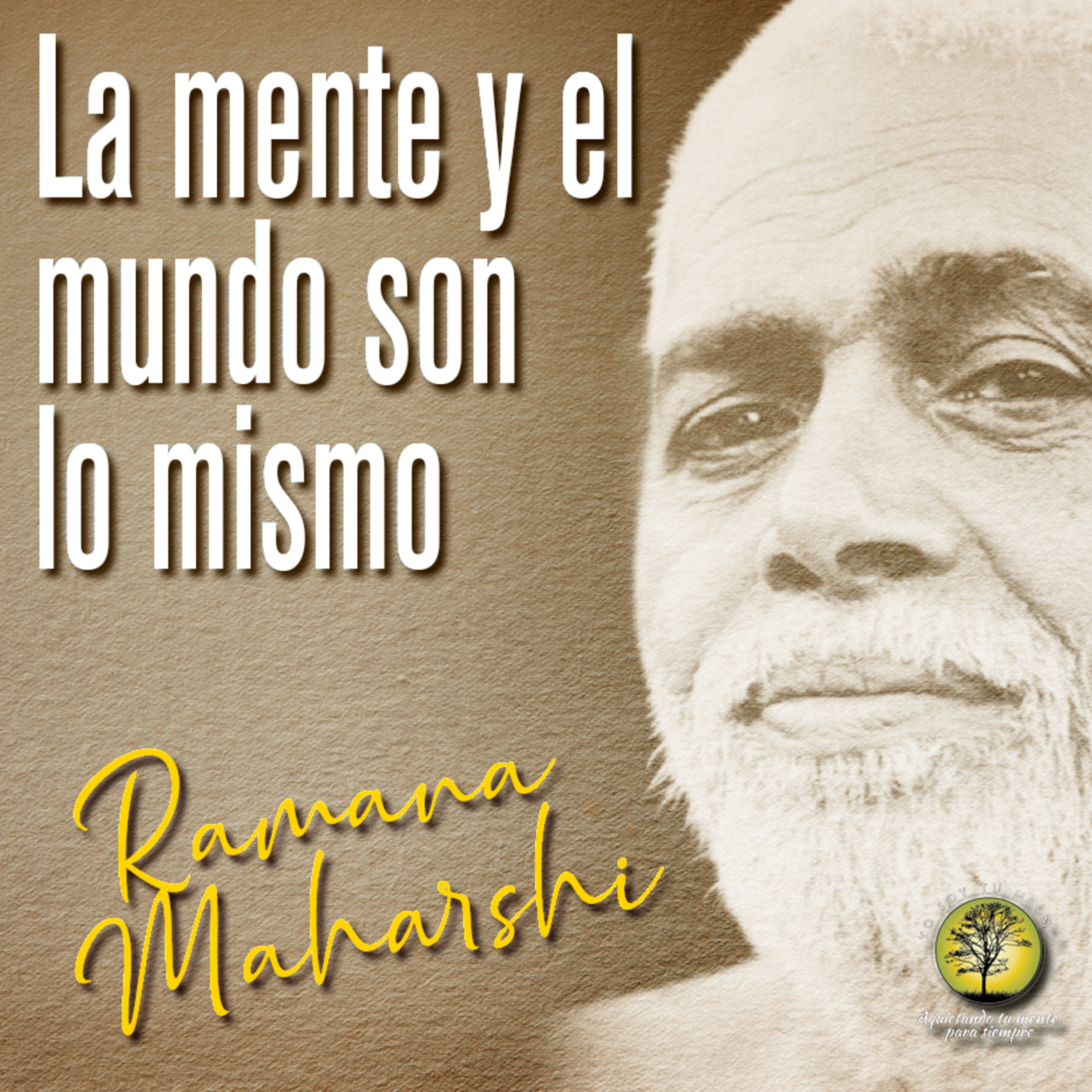 160-LA MENTE Y EL MUNDO SON LO MISMO ~ Ramana Maharshi episode artwork