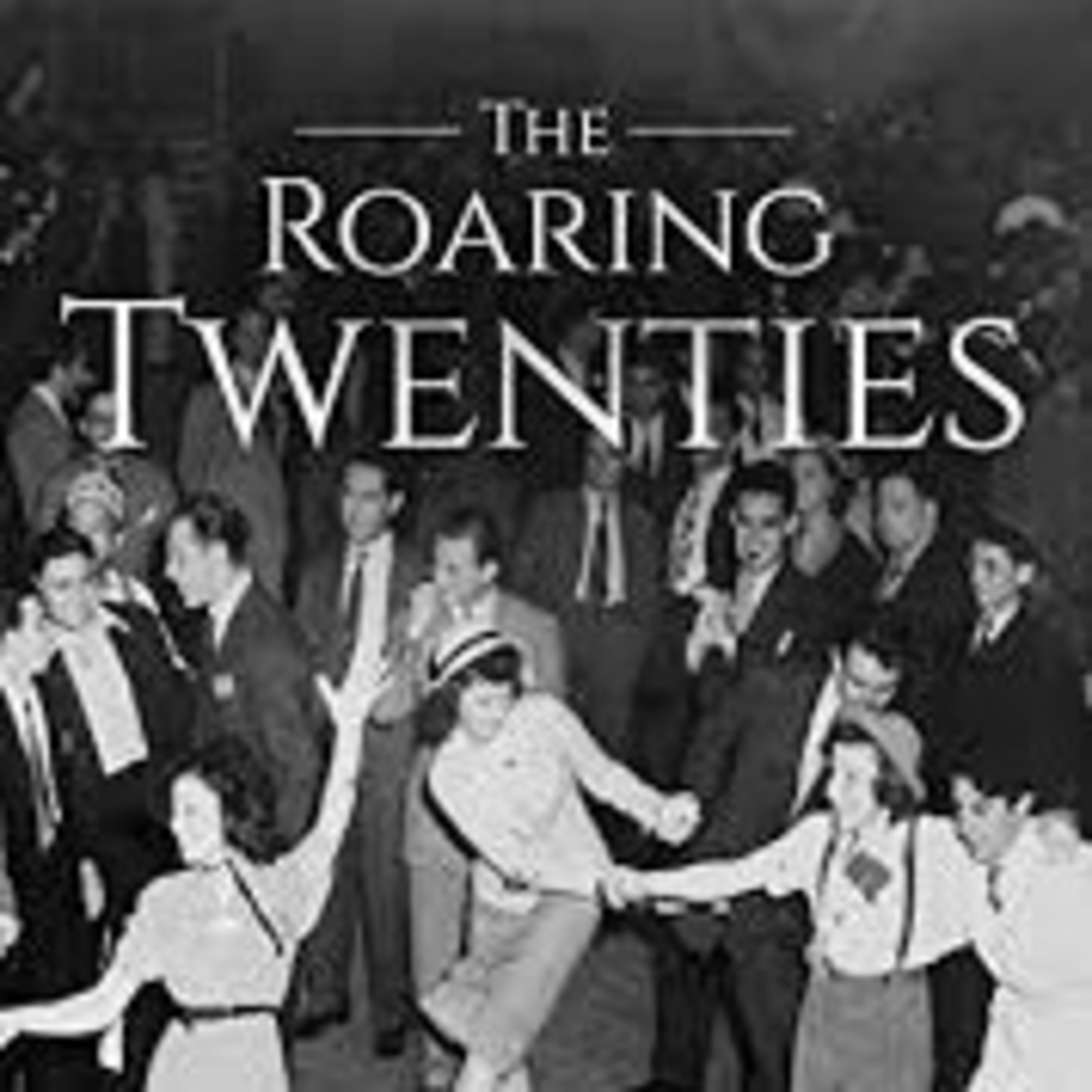 The Roaring Twenties
