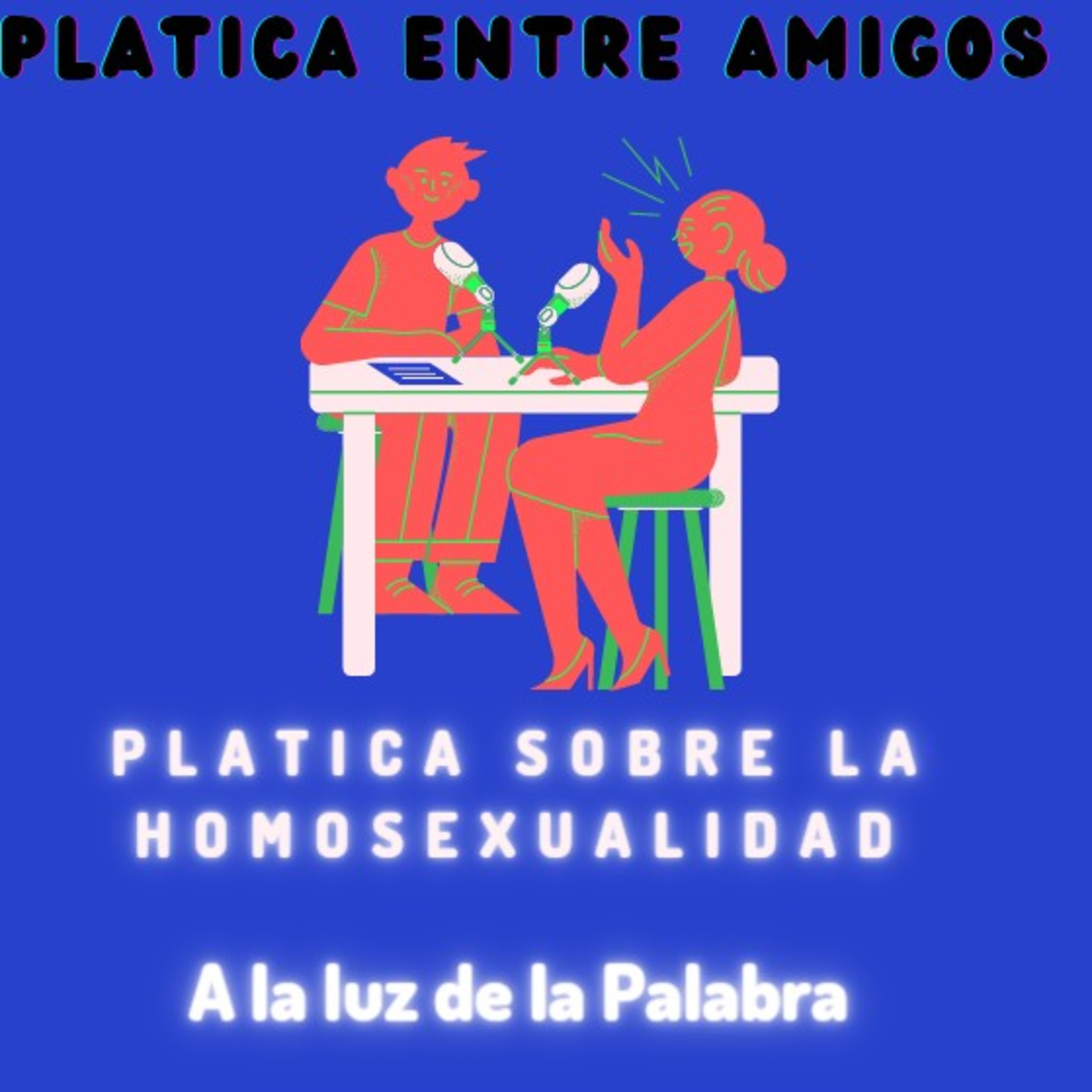 Plática entre amigos parte 1 completa ( La Unión LGBTQ) 