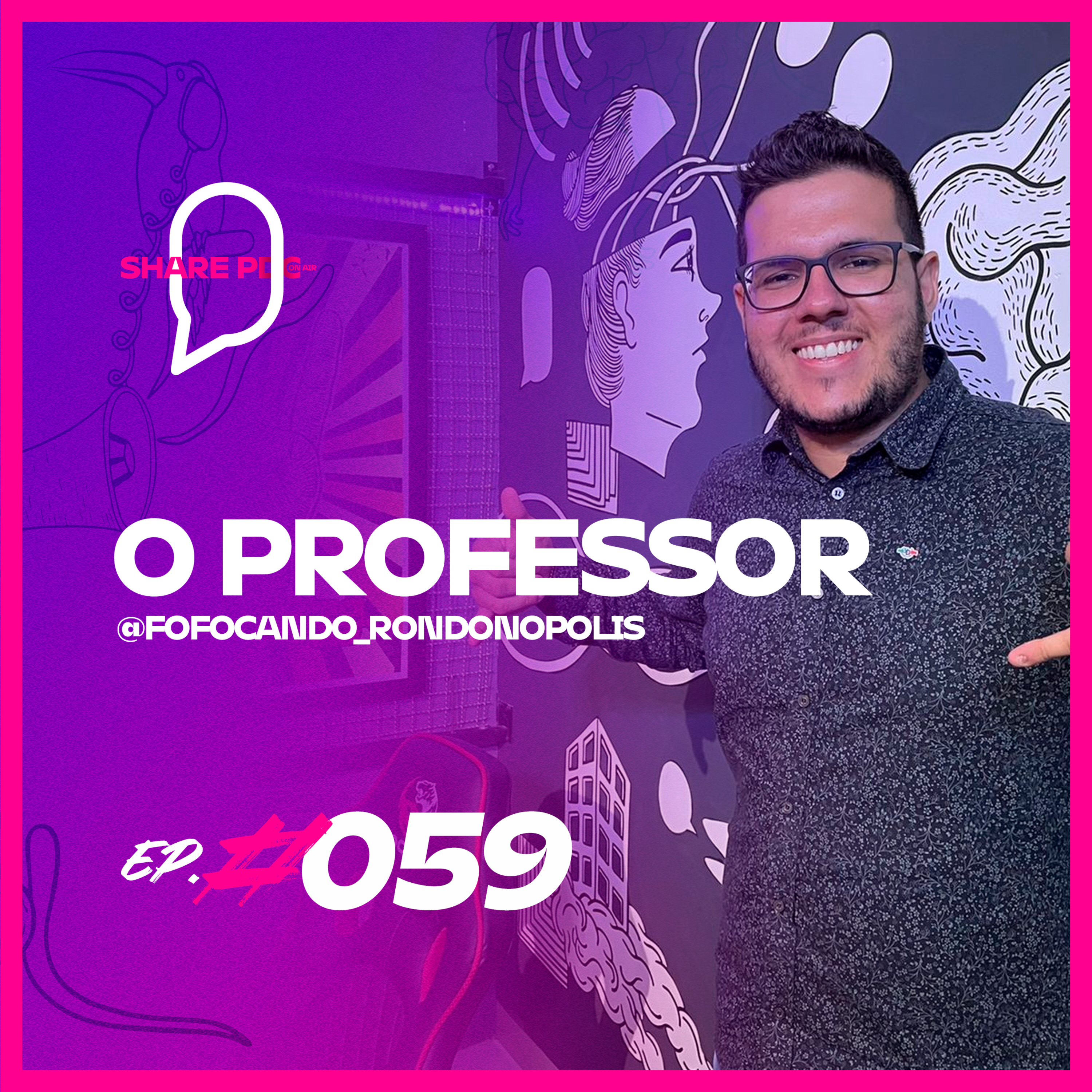 GUILHERME MARTINS (@fofocando_rondonopolis) | EP. #059 episode artwork