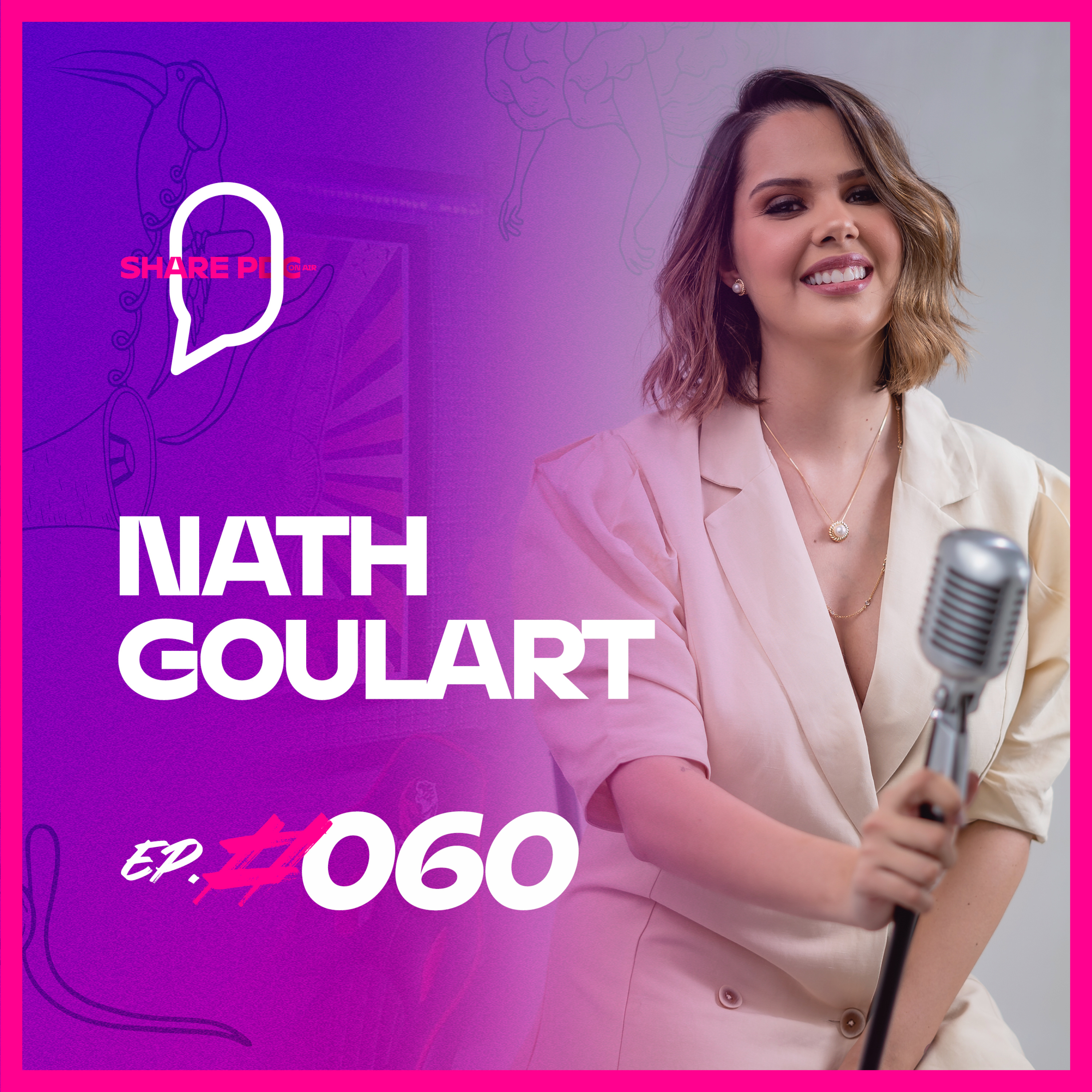 NATHALIA GOULART | EP. #060 episode artwork