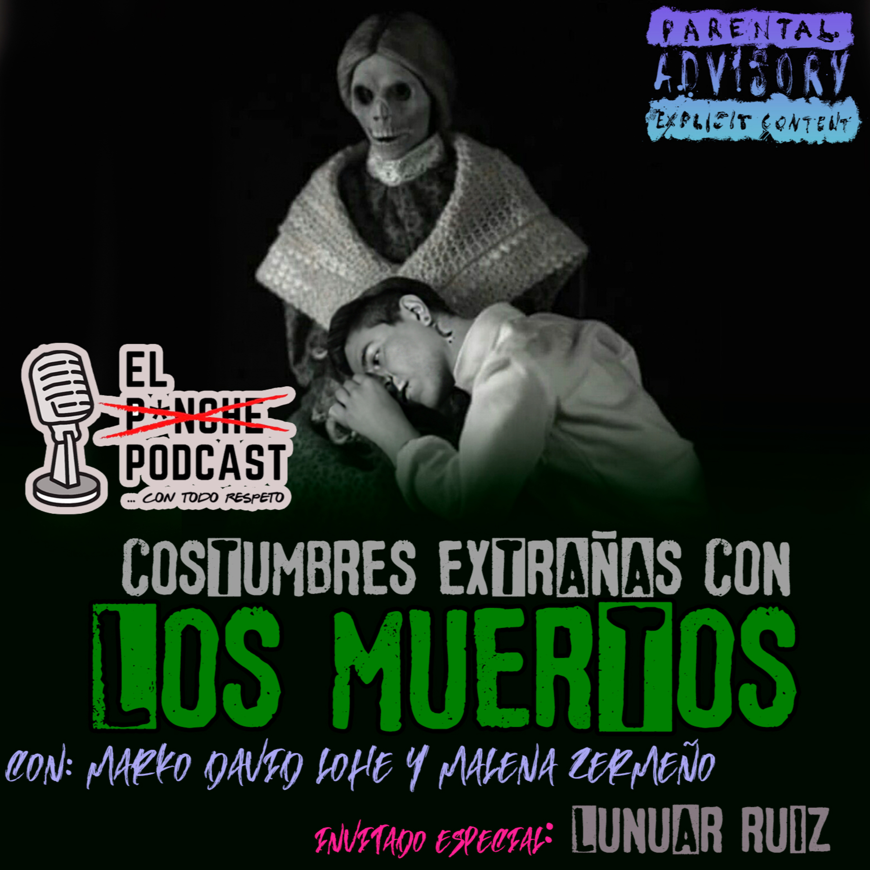 El P¡nche Podcast... con todo respeto