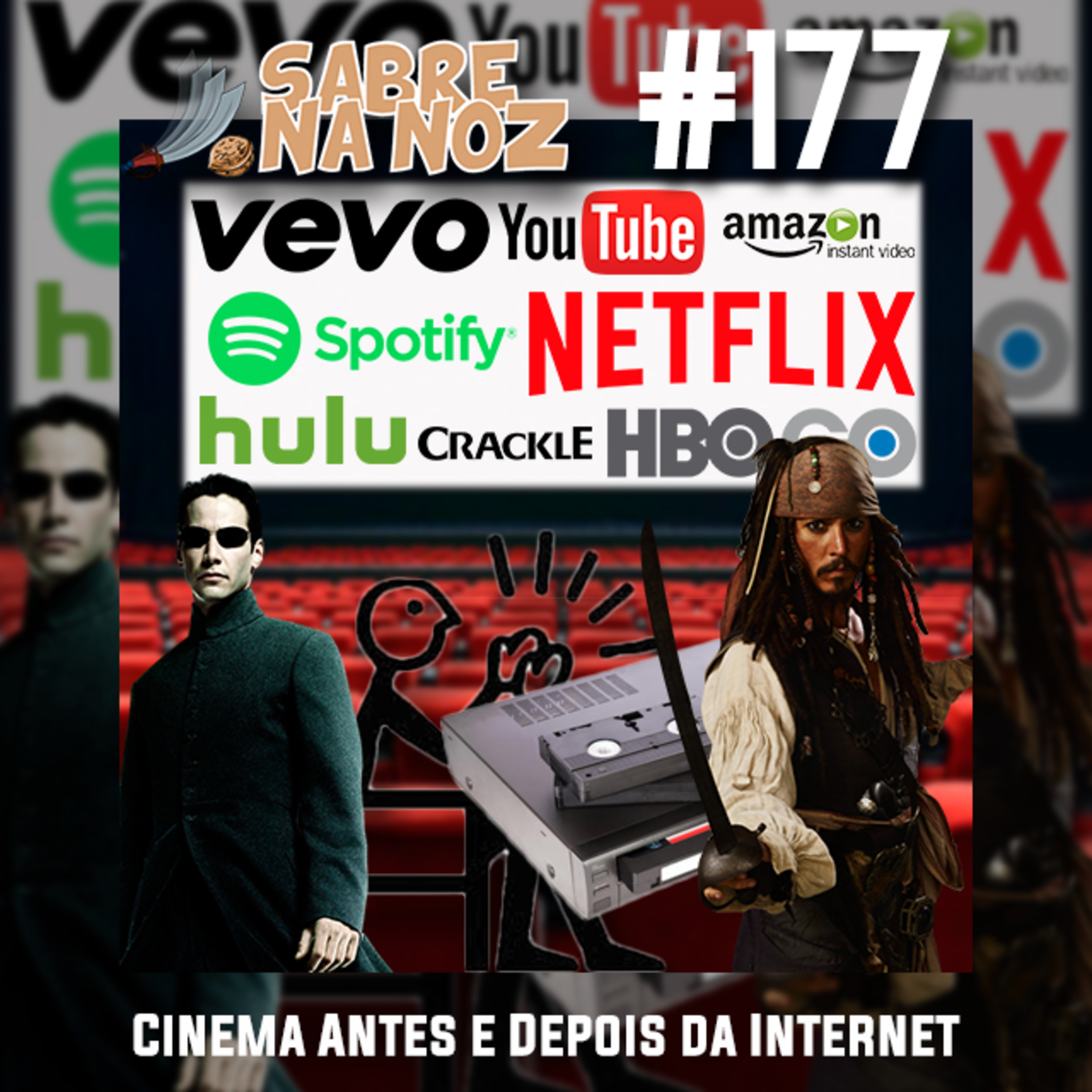 SNN #177 - Cinema Antes e Depois da Internet episode artwork