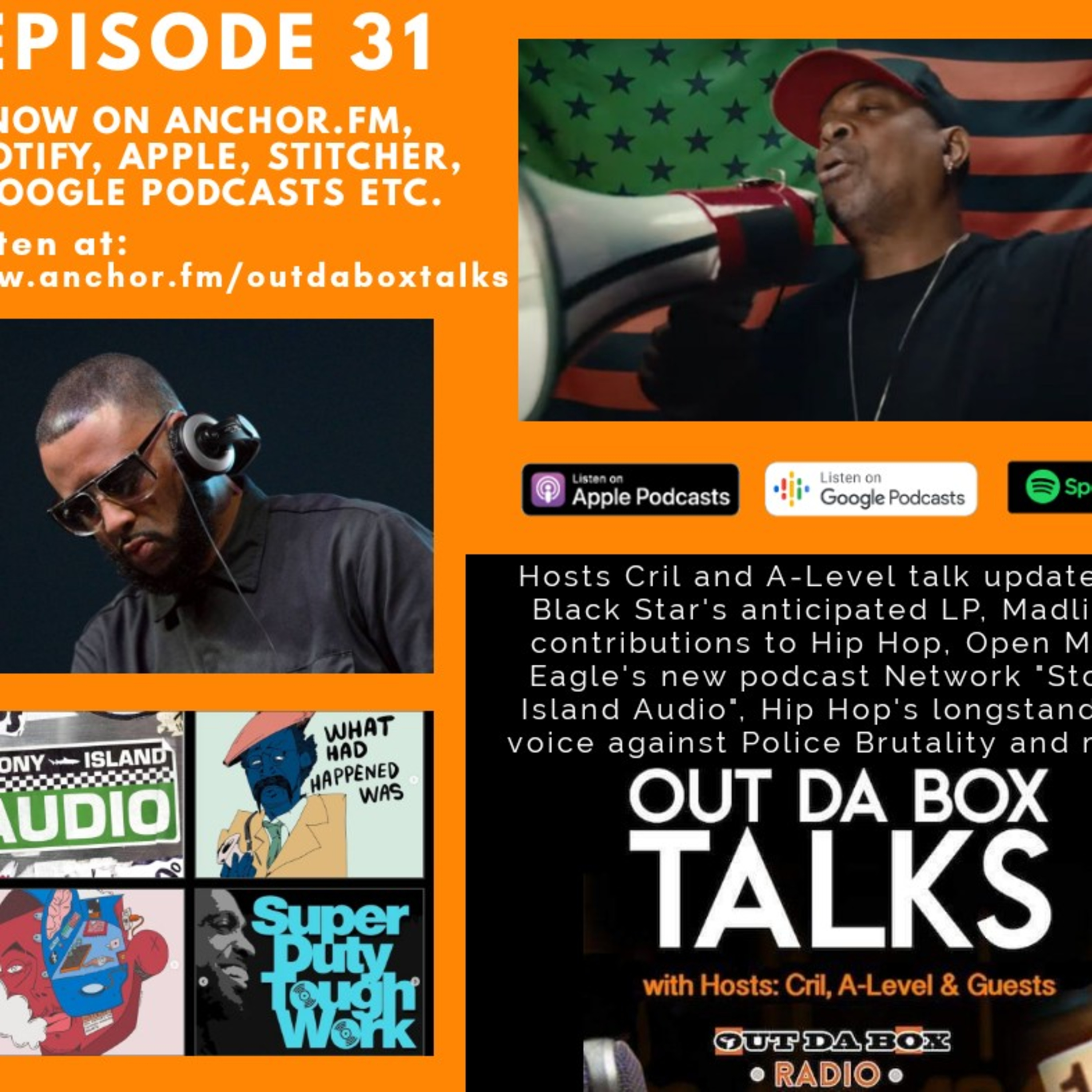 Episode 31 (Black Star LP Update , Madlib, Open Mike Eagle's New Podcast Network, Hip Hop's Protest against Police Brutality) episode artwork
