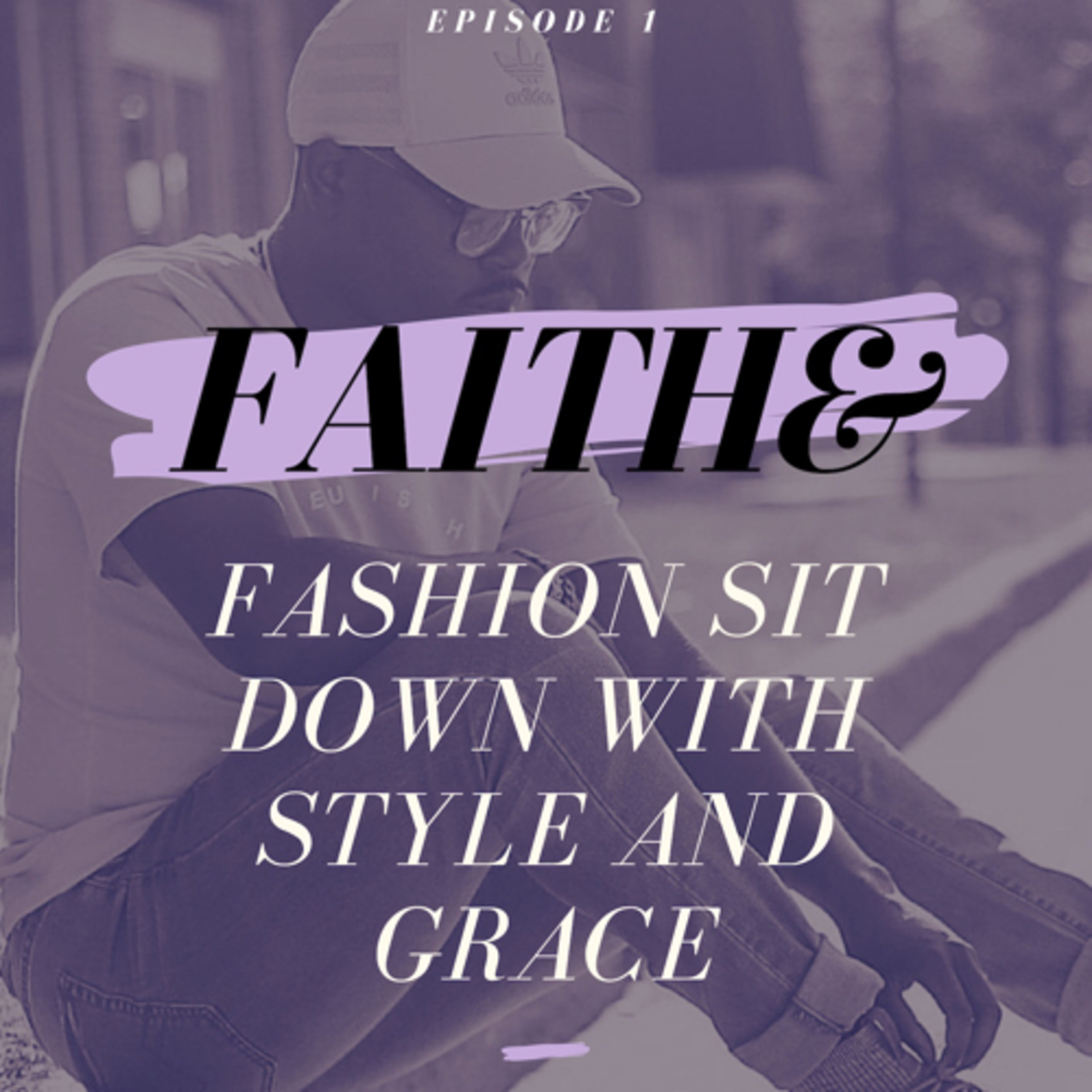The Sit Down With Style And Grace