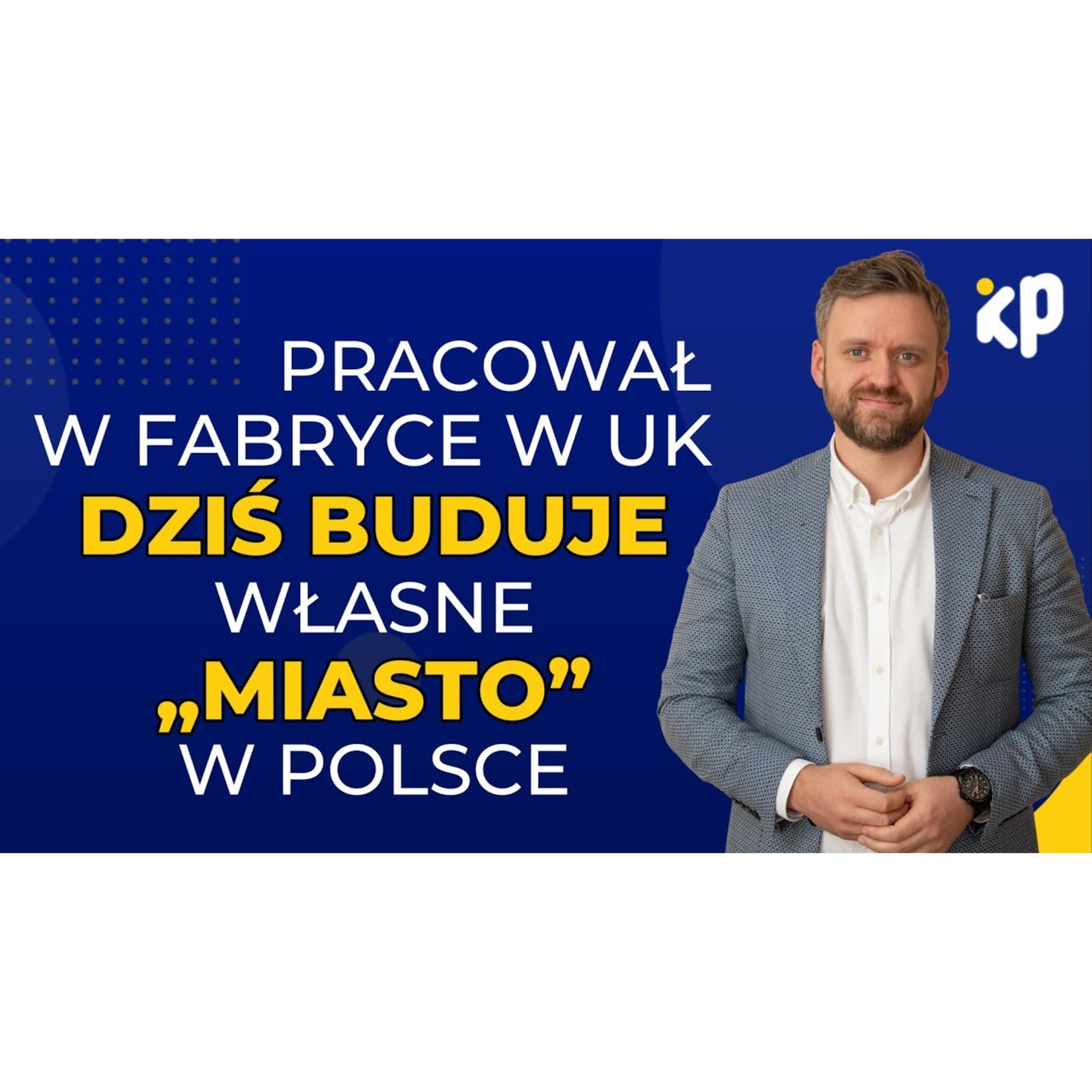 Klub Przedsiębiorczości - inspiracje i wskazówki ludzi sukcesu
