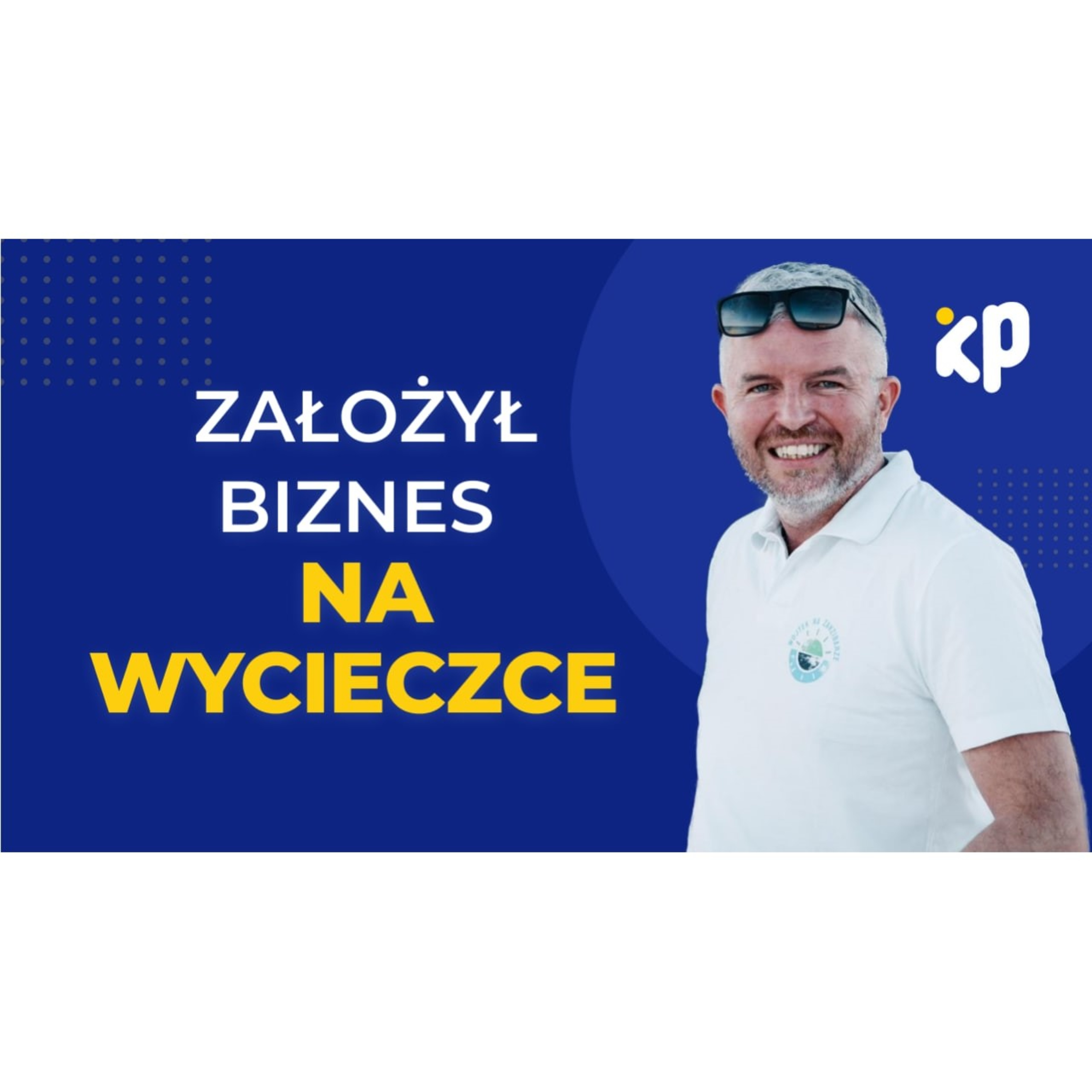 Klub Przedsiębiorczości - inspiracje i wskazówki ludzi sukcesu