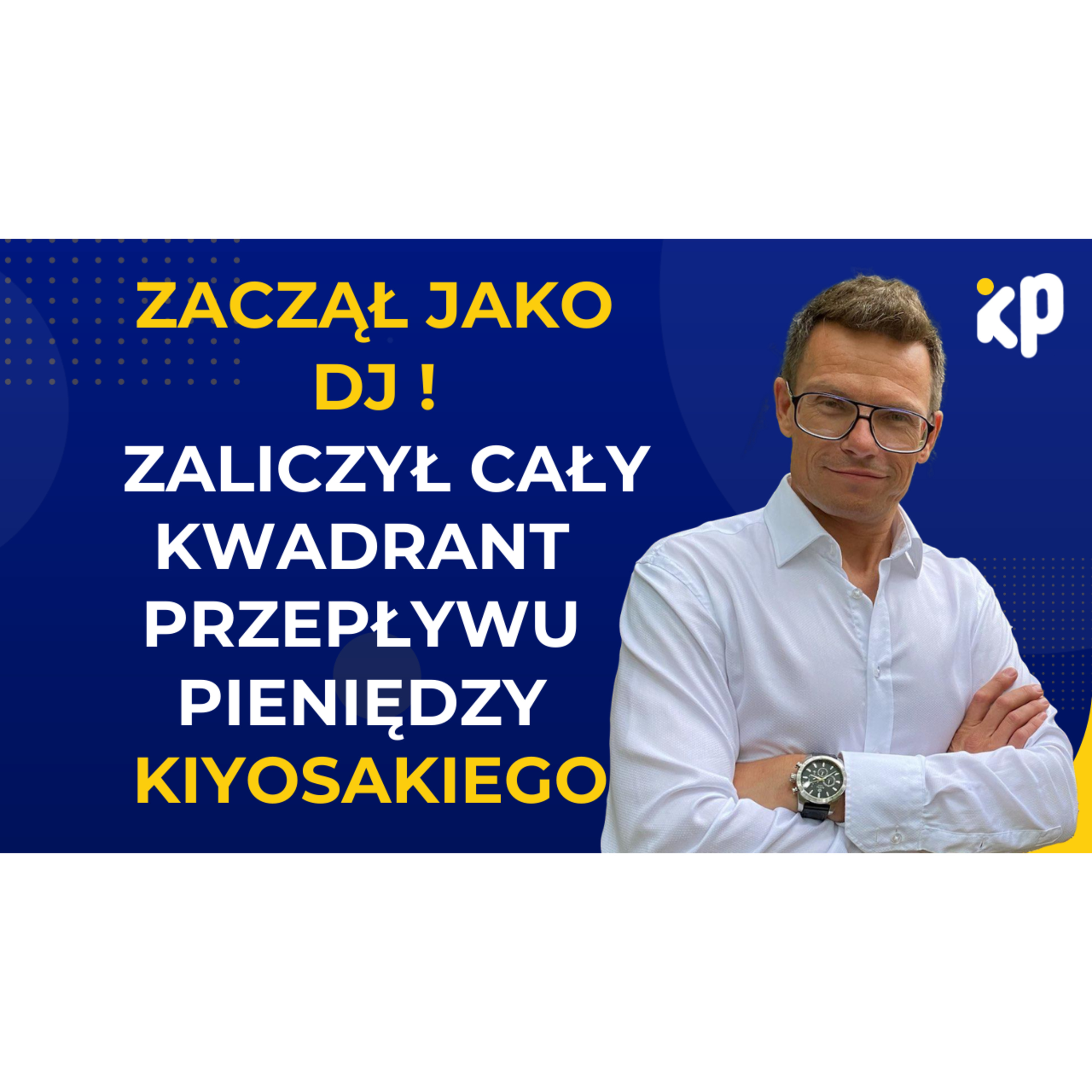 Klub Przedsiębiorczości - inspiracje i wskazówki ludzi sukcesu