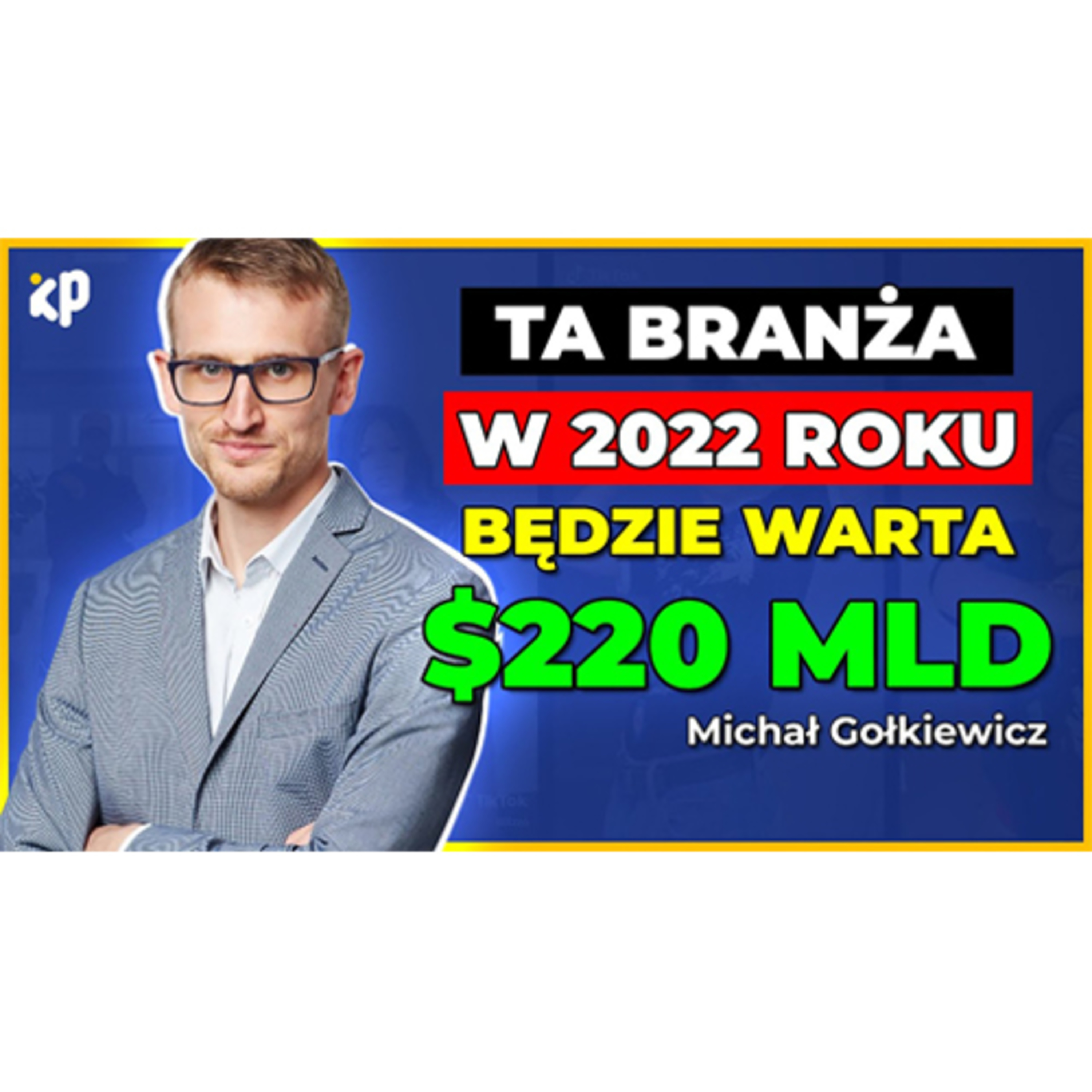 Klub Przedsiębiorczości - inspiracje i wskazówki ludzi sukcesu