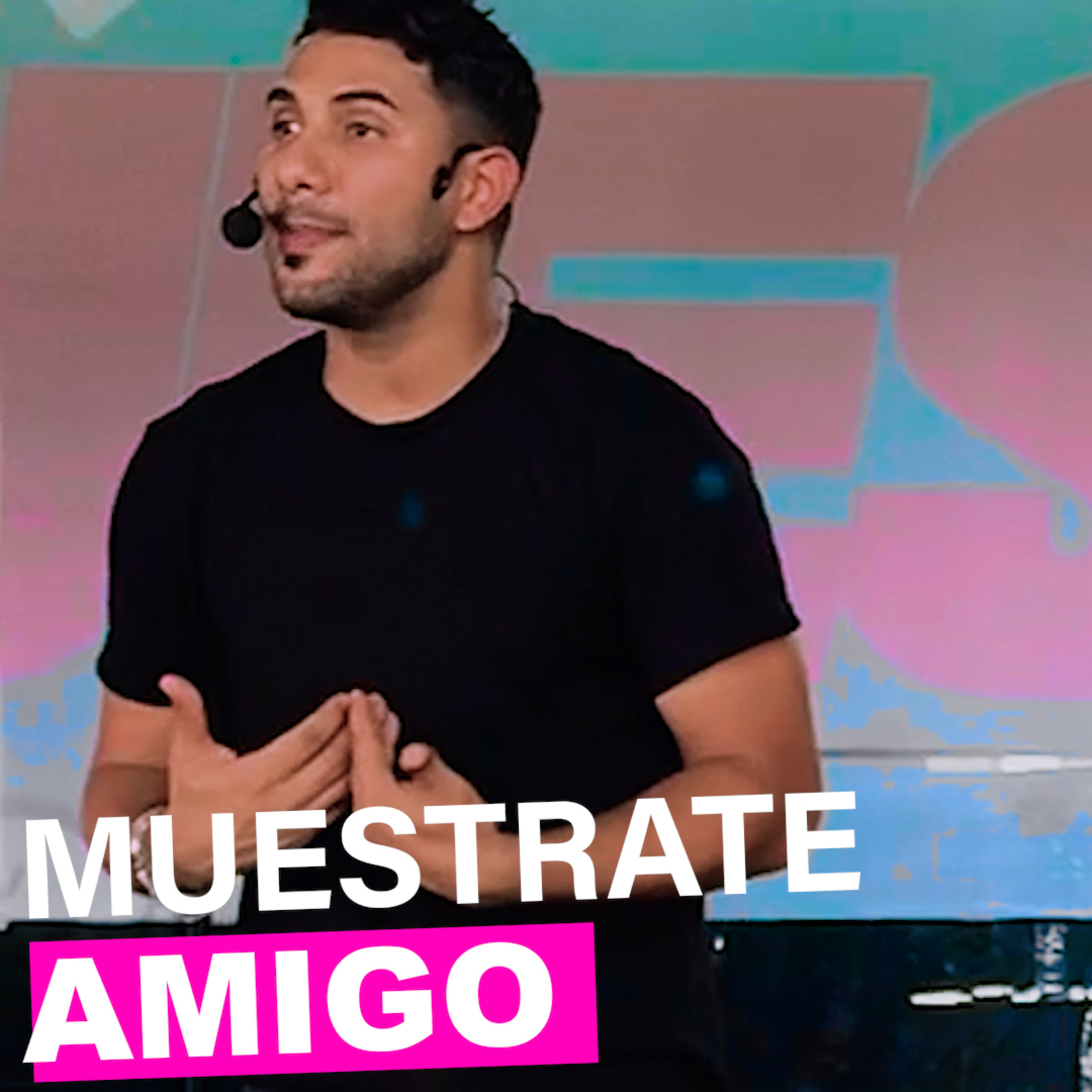MUÉSTRATE AMIGO episode artwork
