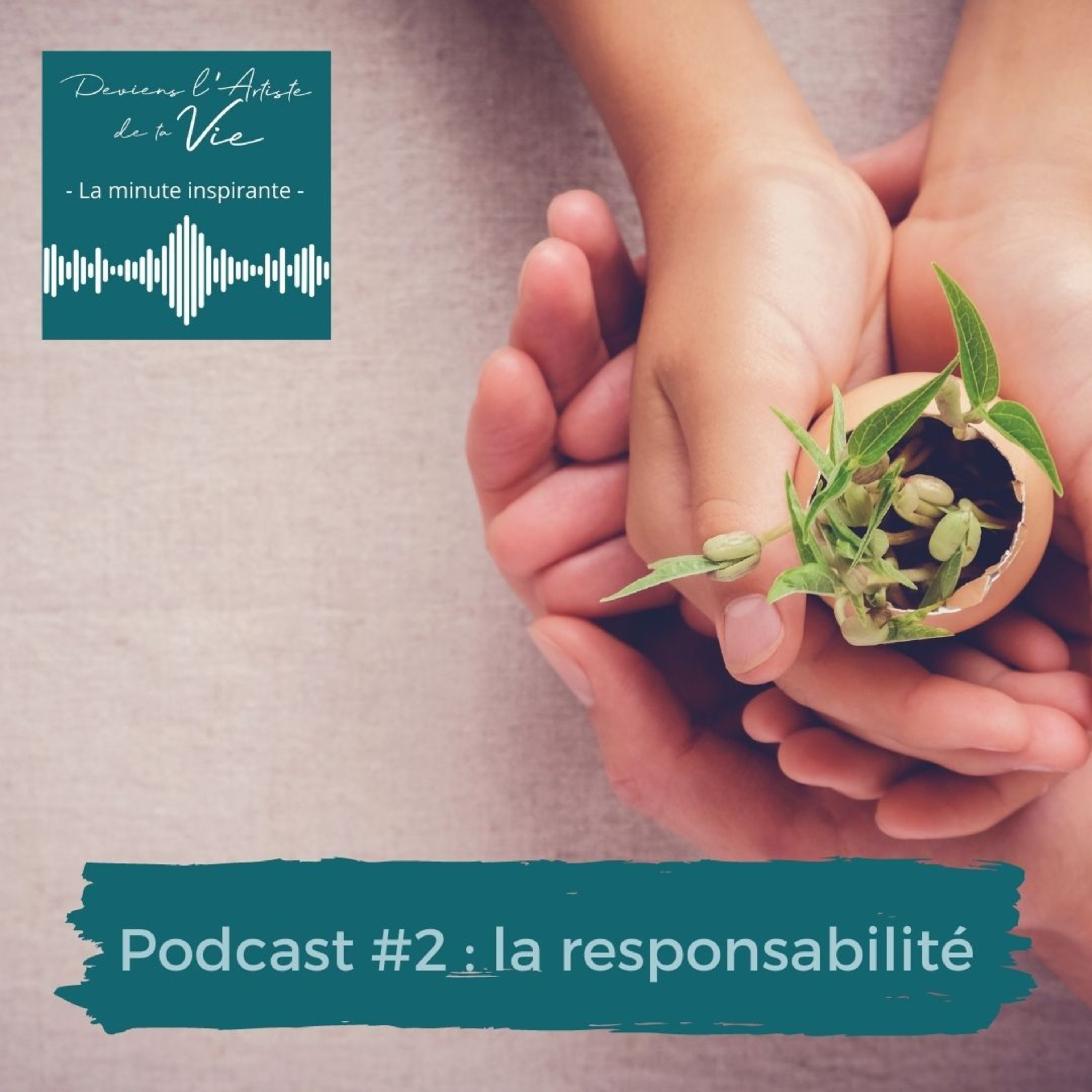 Deviens l\'ARTISTE de ta vie ! Ou comment entreprendre son changement de vie ?