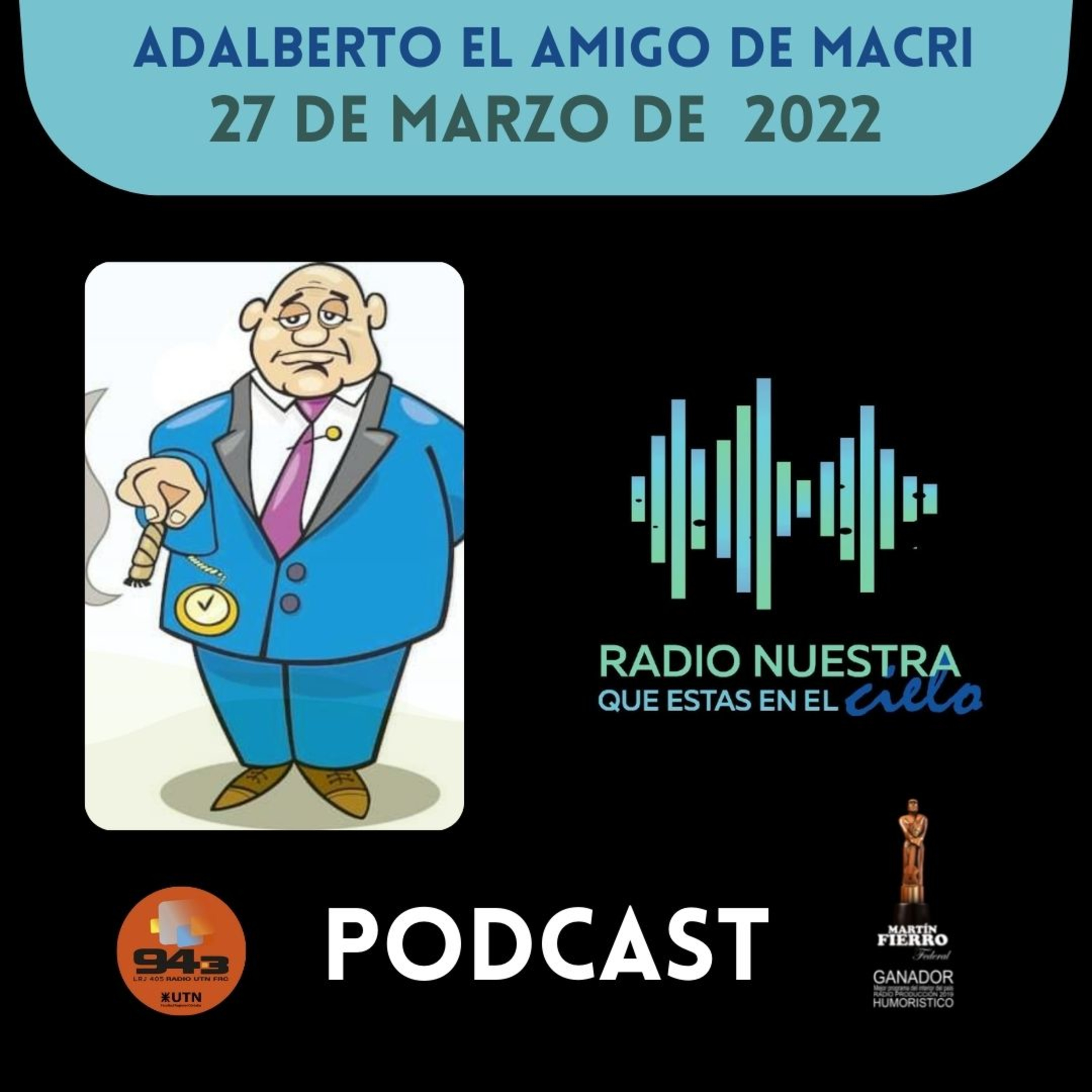 ADALBERTO, EL AMIGO DE MACRI