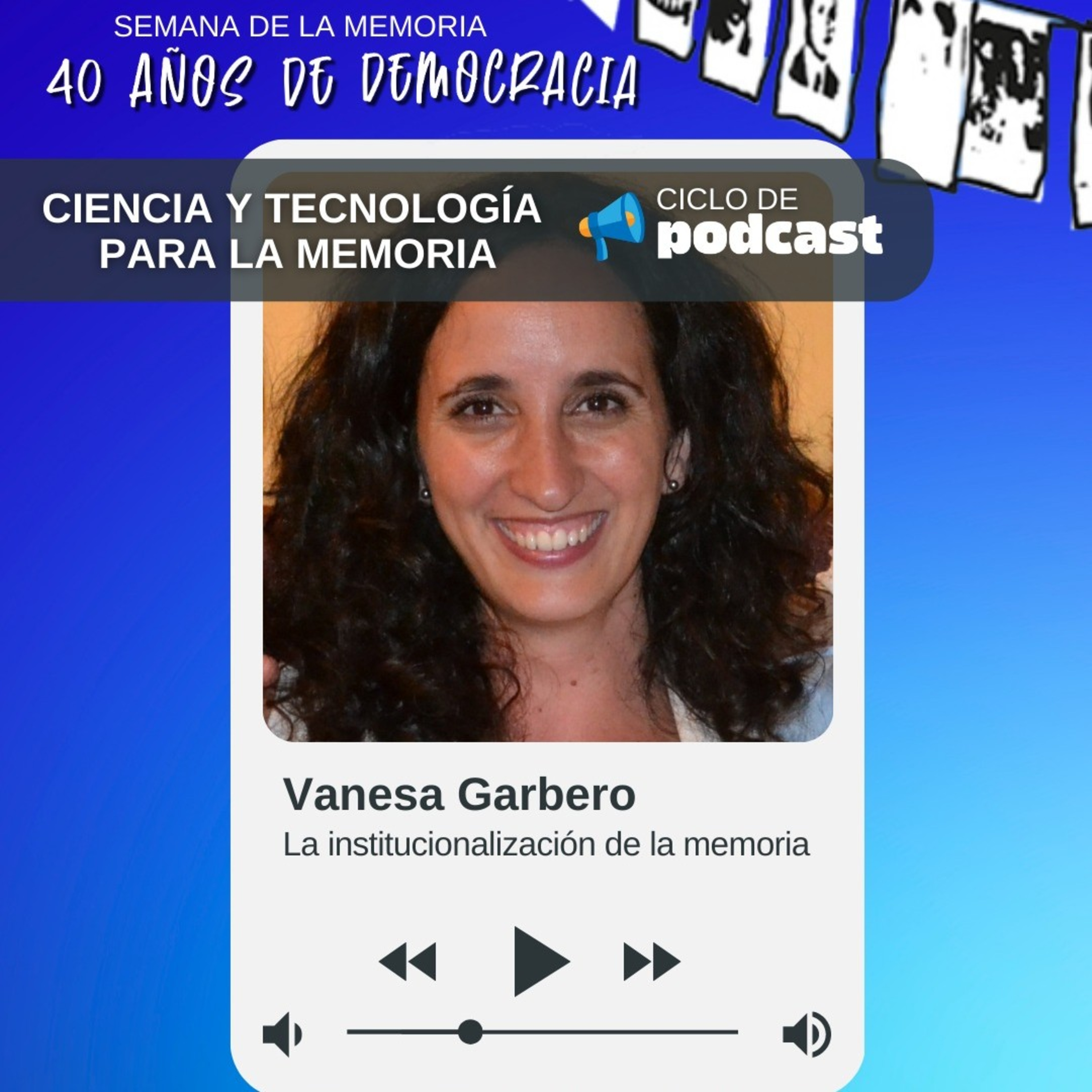 40 AÑOS DE DEMOCRACIA: VANESA GARBERO