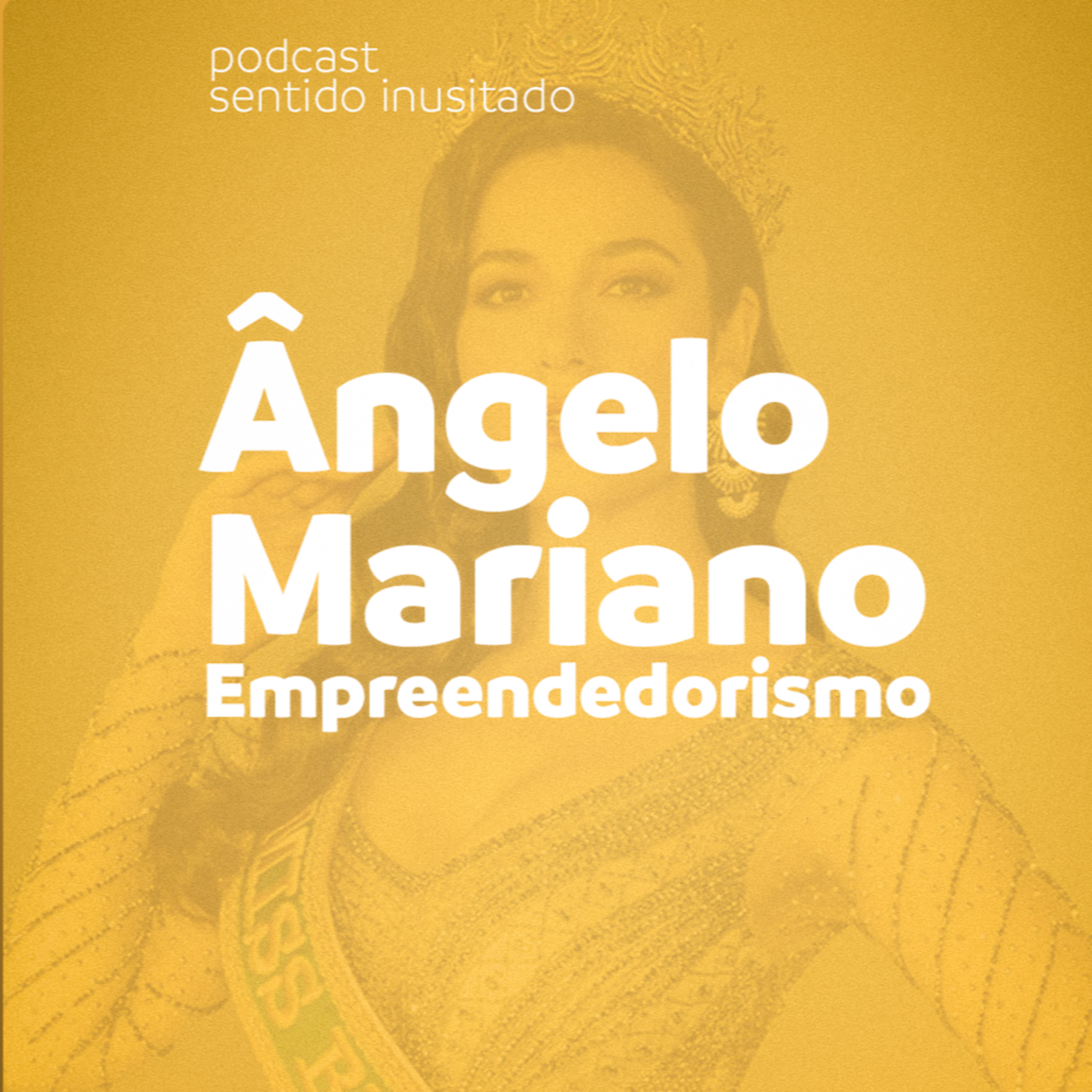 Empreendedorismo: Concurso de Beleza Feminina - Ângelo Mariano episode artwork