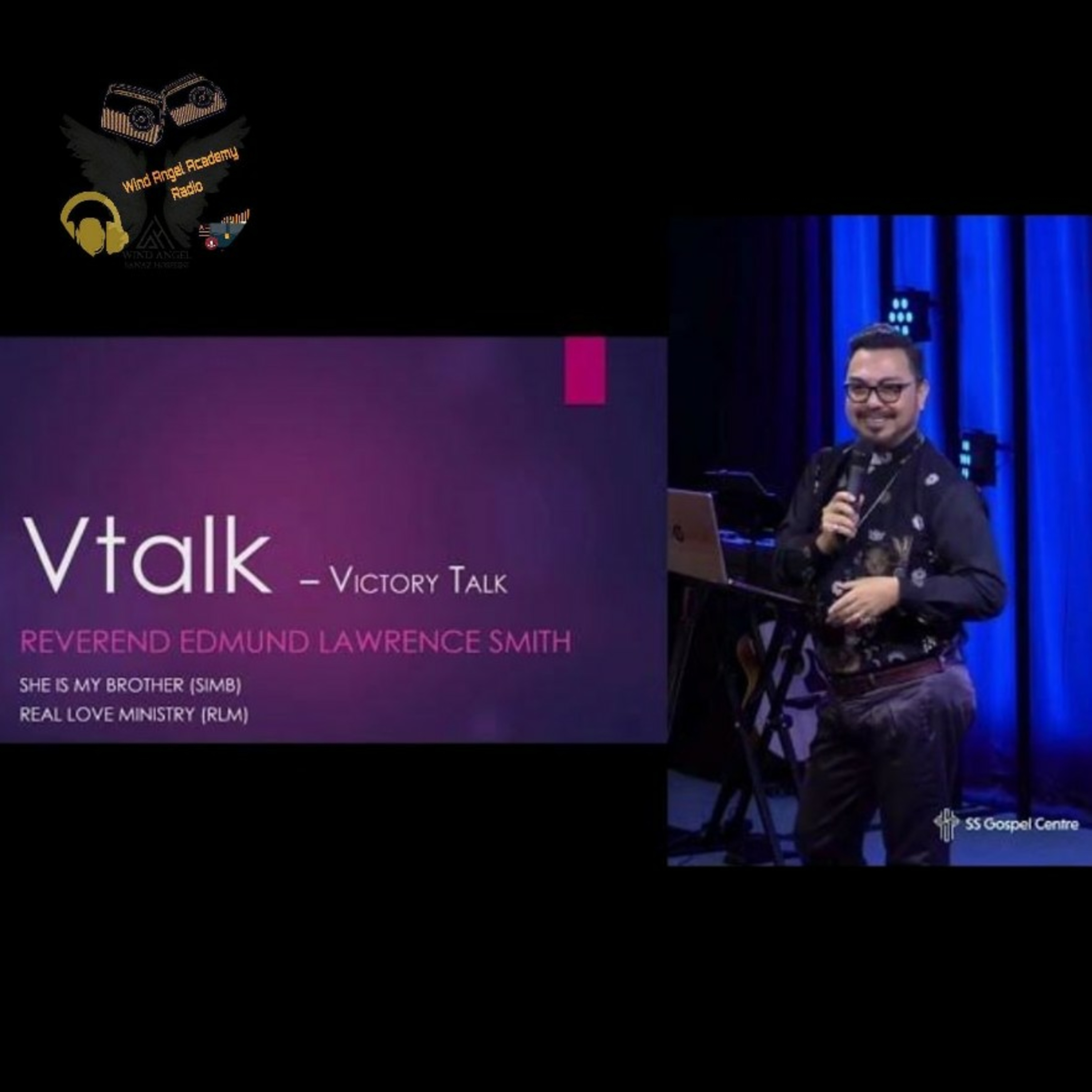 Vtalk SS Gospel By Rev, Edmund Smith(Last Part 〽️)