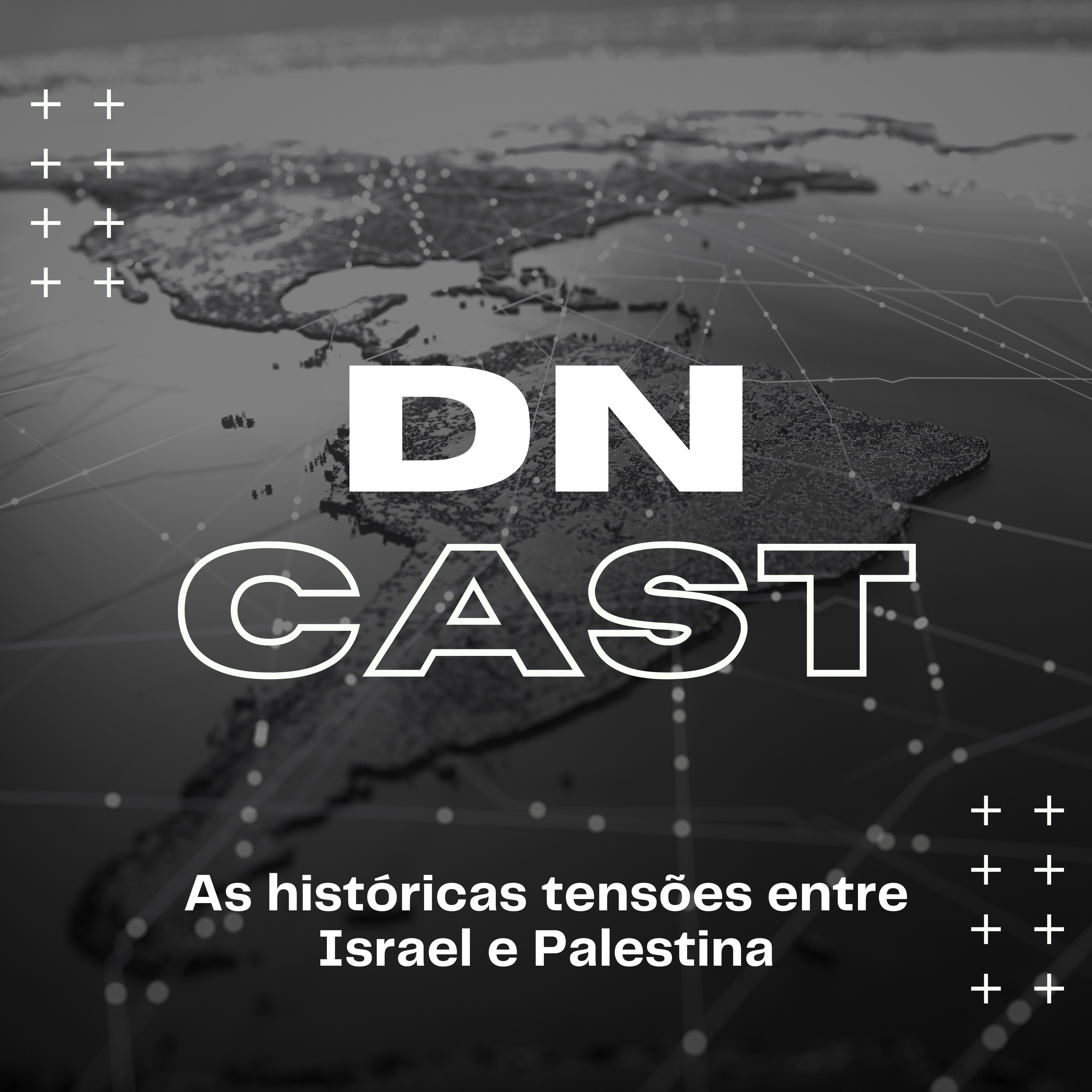 DN CAST - O podcast do Diário das Nações