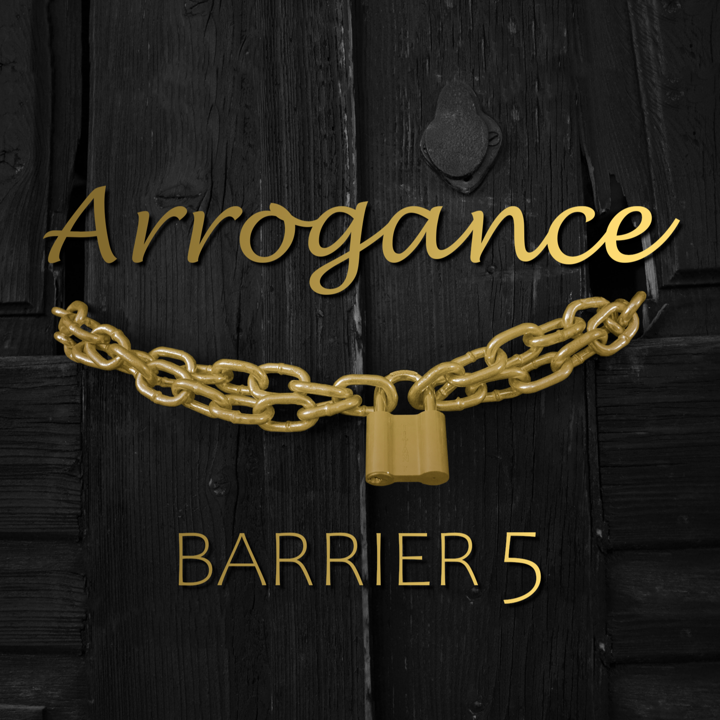 12 - Barrier Five: Arrogance episode artwork