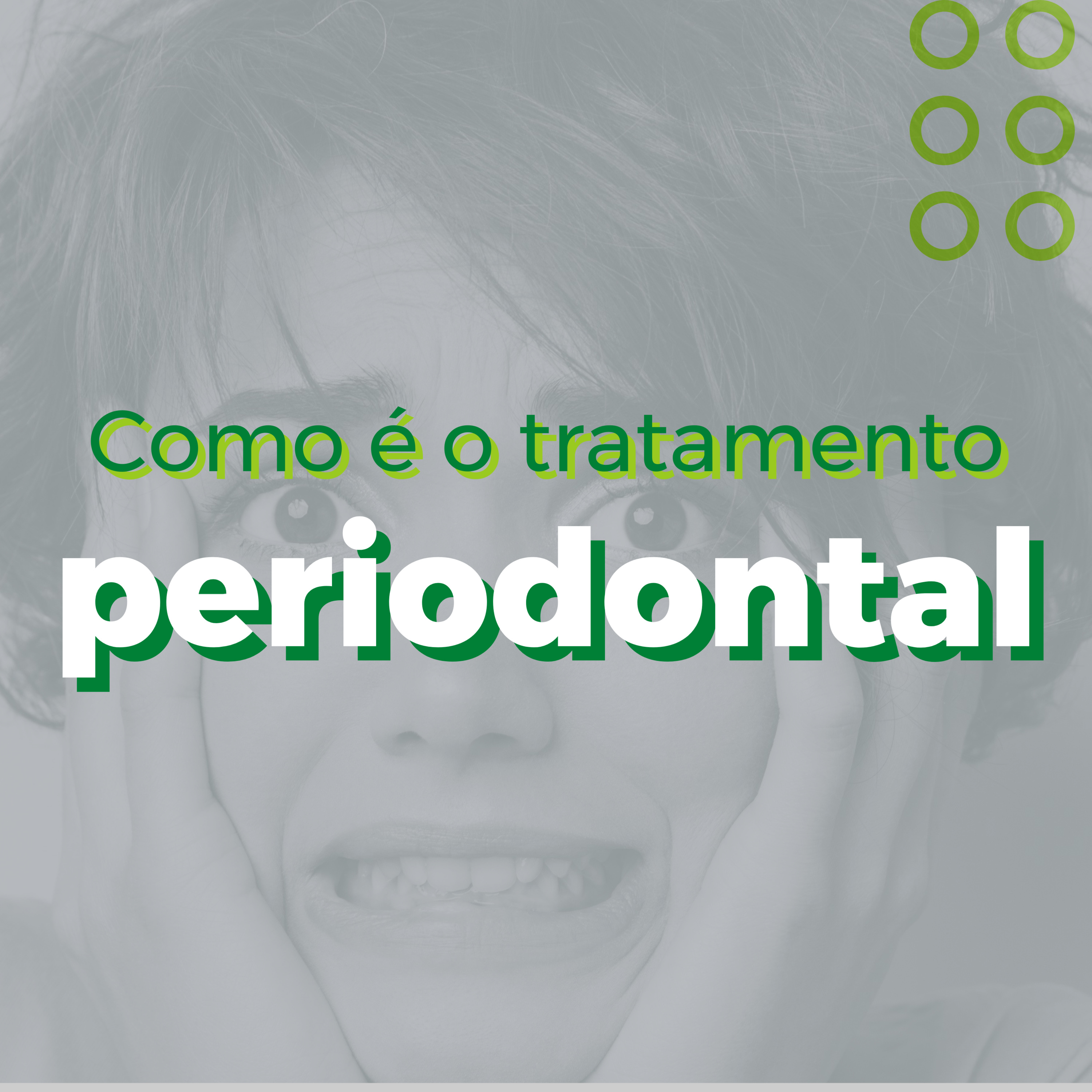 Como é o tratamento periodontal