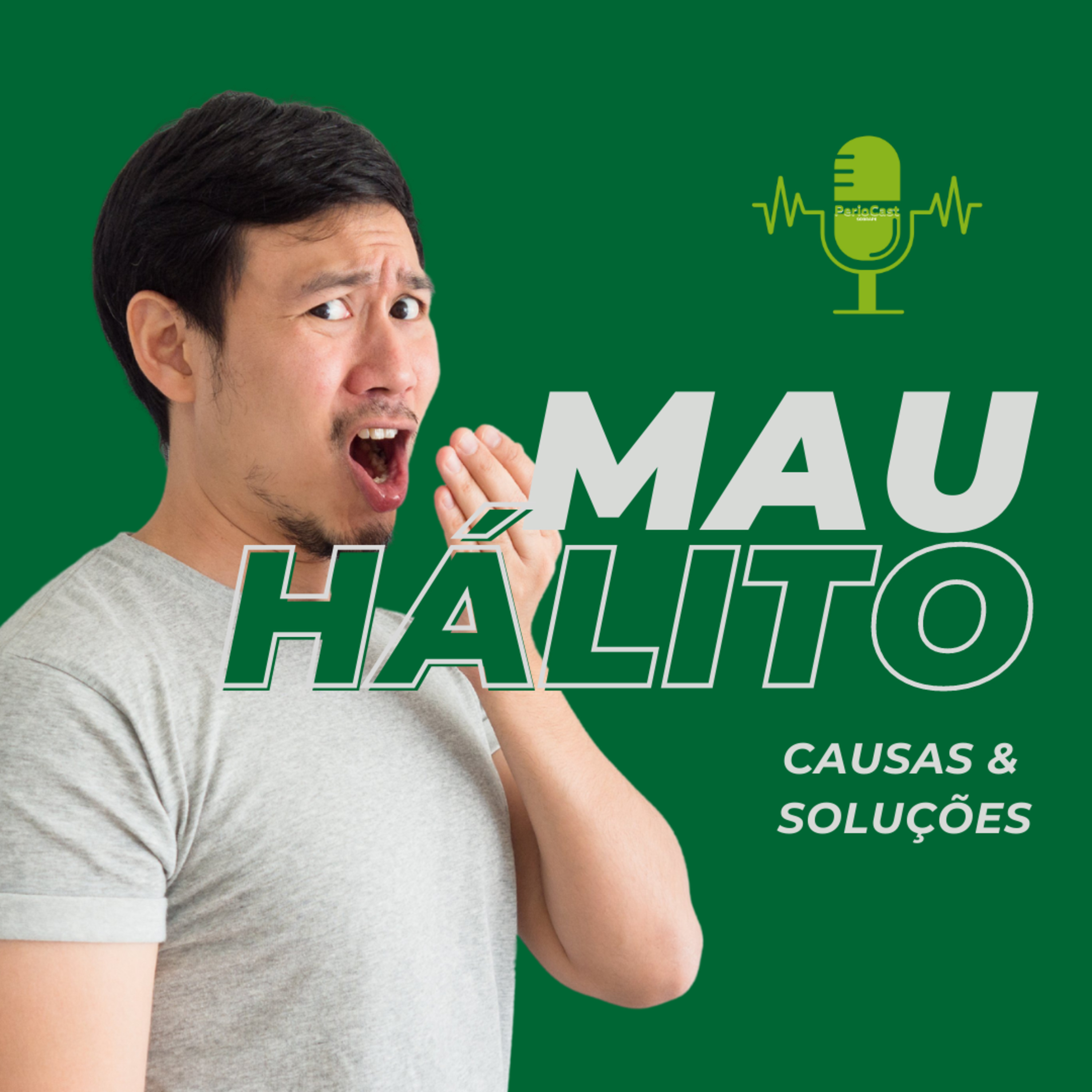 Mau hálito: causas e soluções