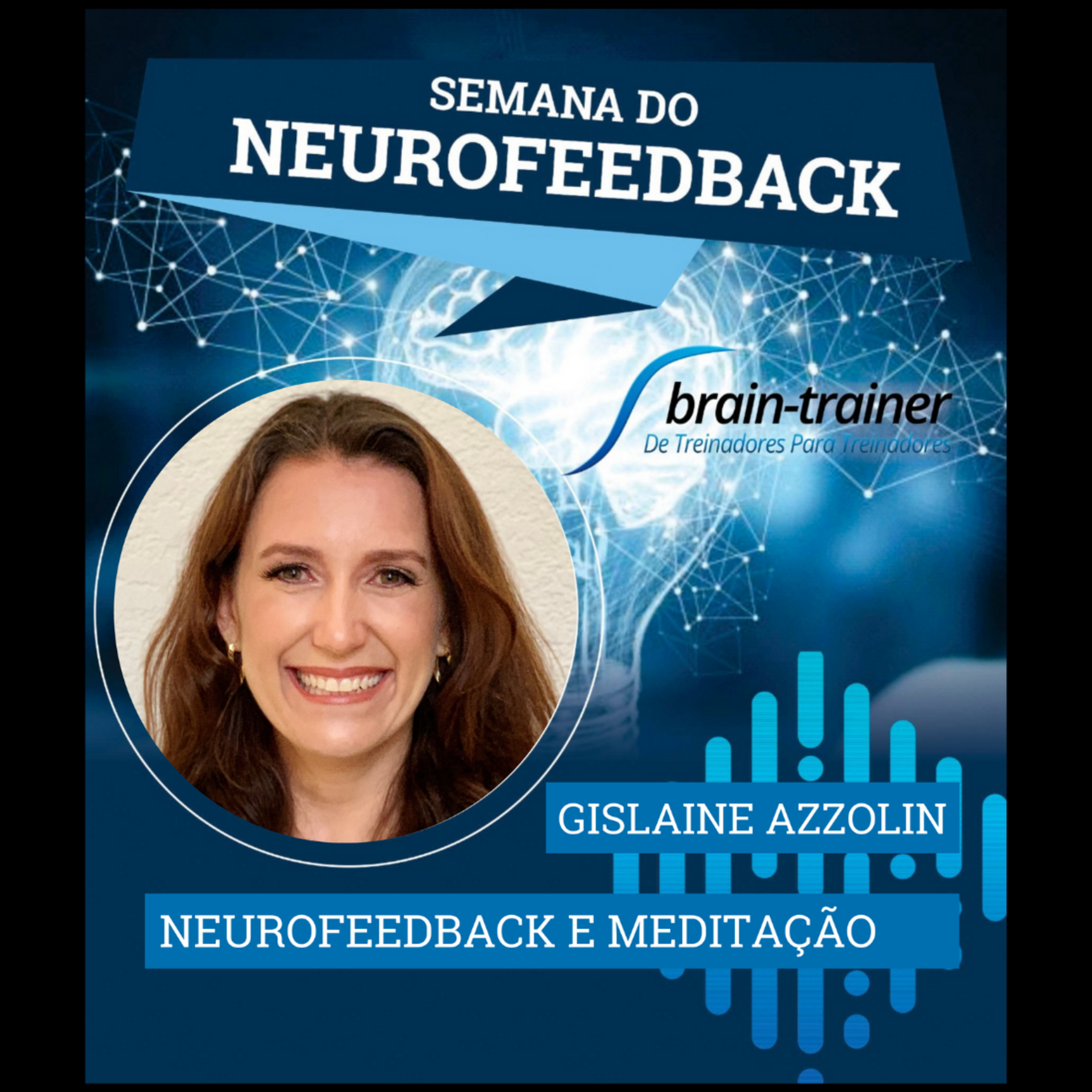 NeuroCast - Seu PodCast sobre Neurofeedback
