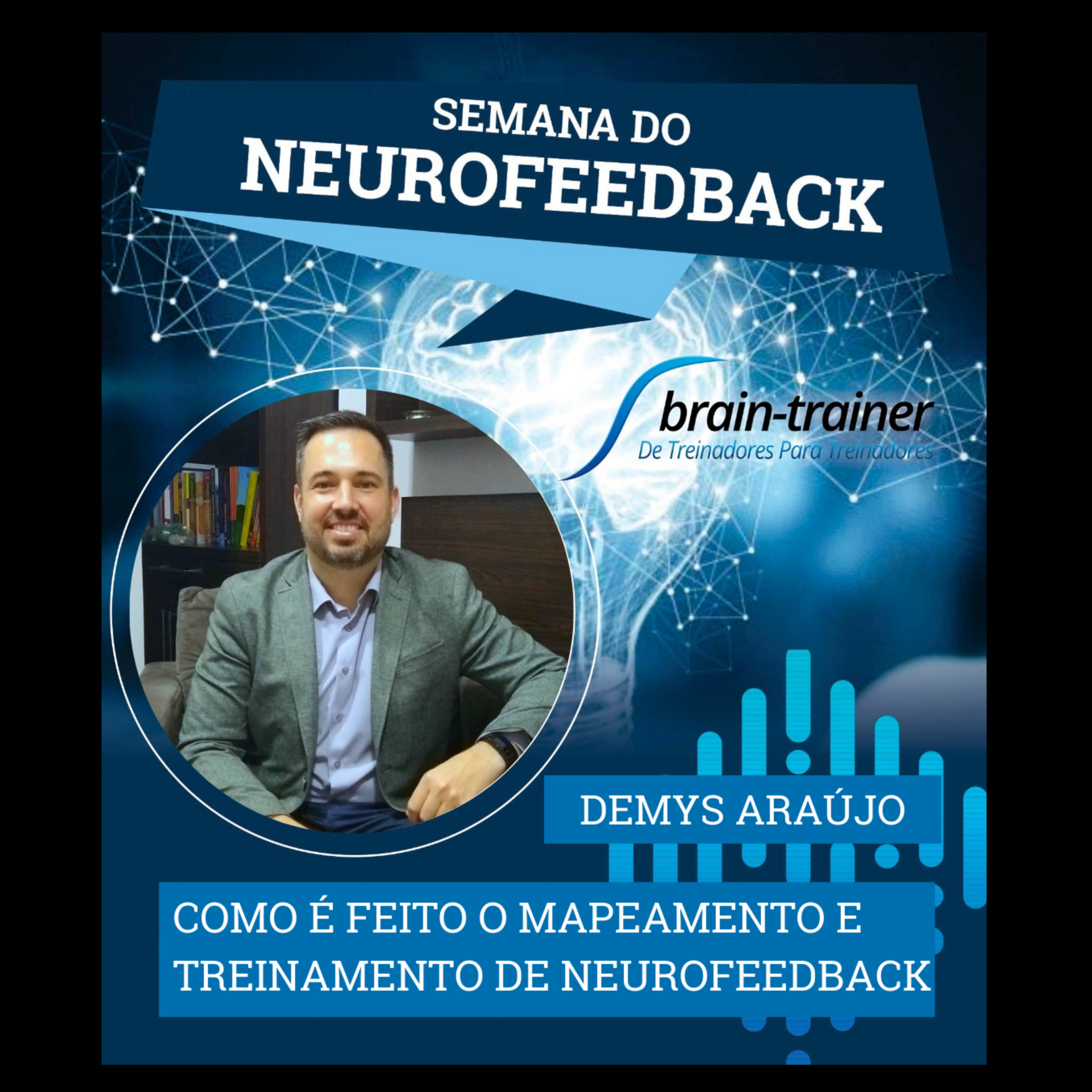 NeuroCast - Seu PodCast sobre Neurofeedback