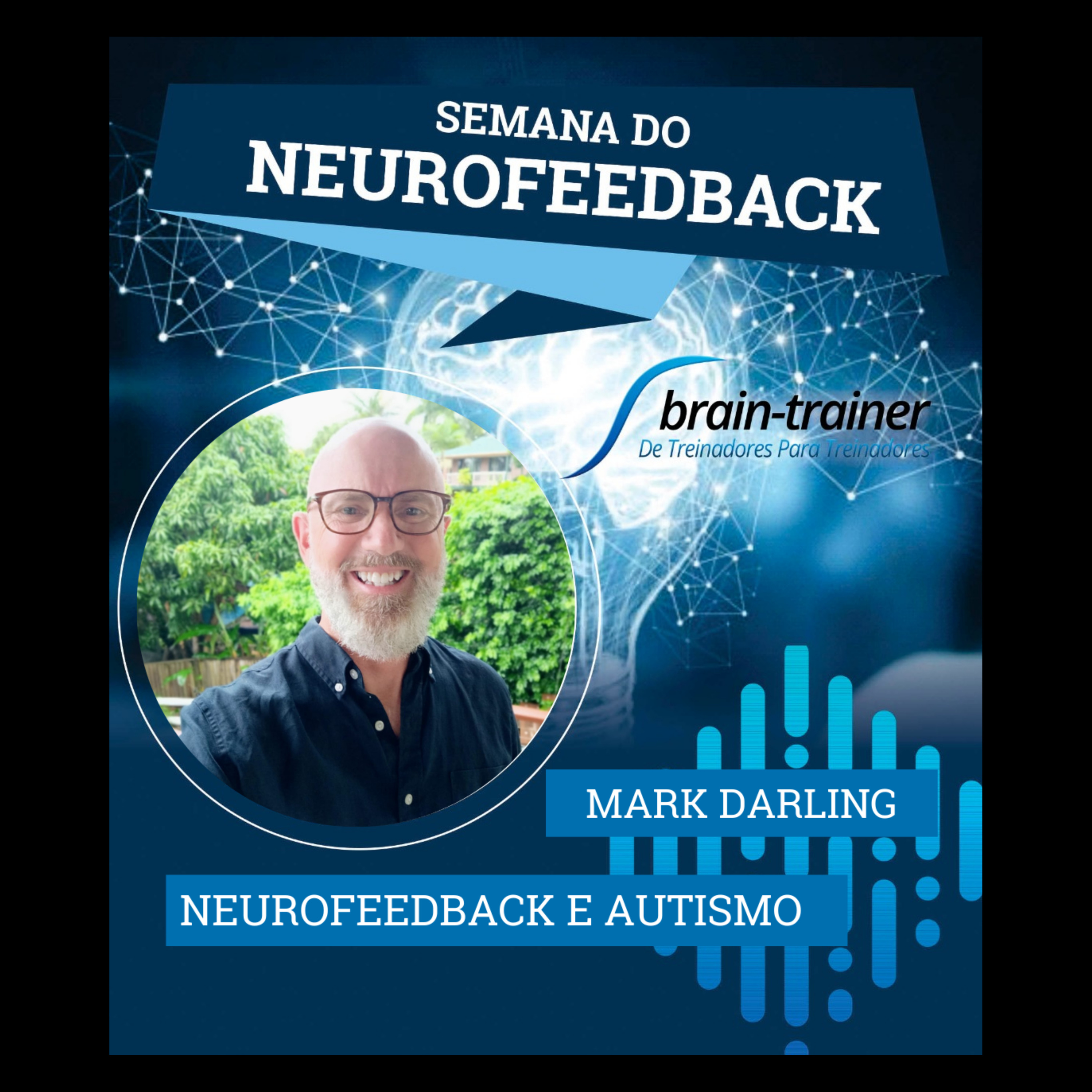 NeuroCast - Seu PodCast sobre Neurofeedback