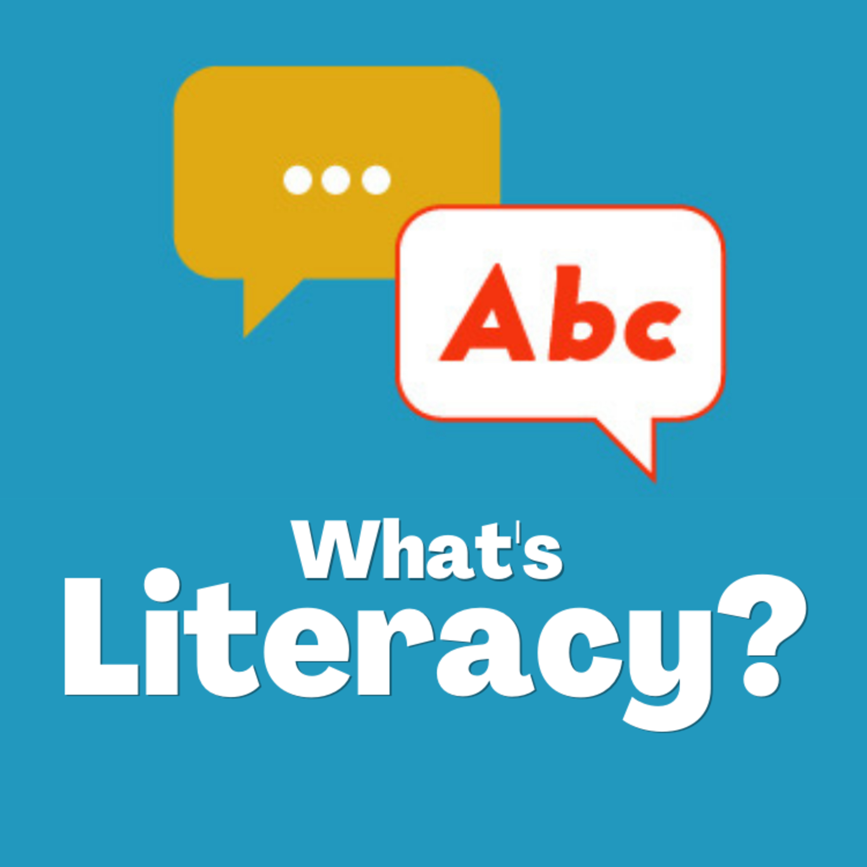 What\'s Literacy?