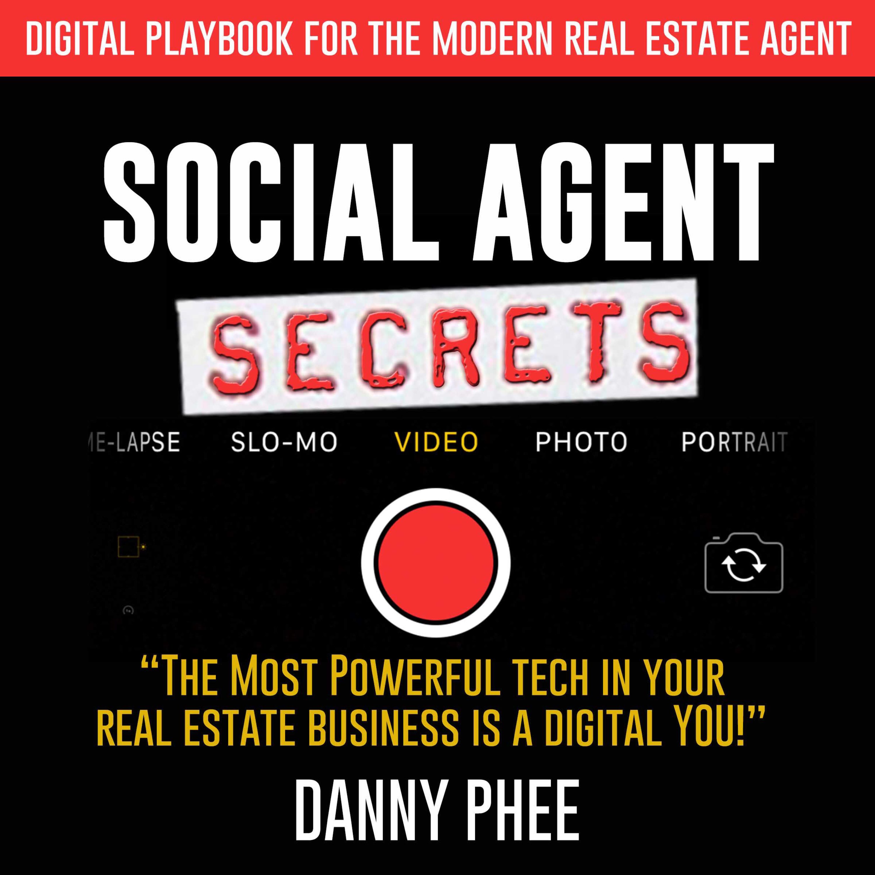 Social Agent Secrets Hosted by Danny Phee