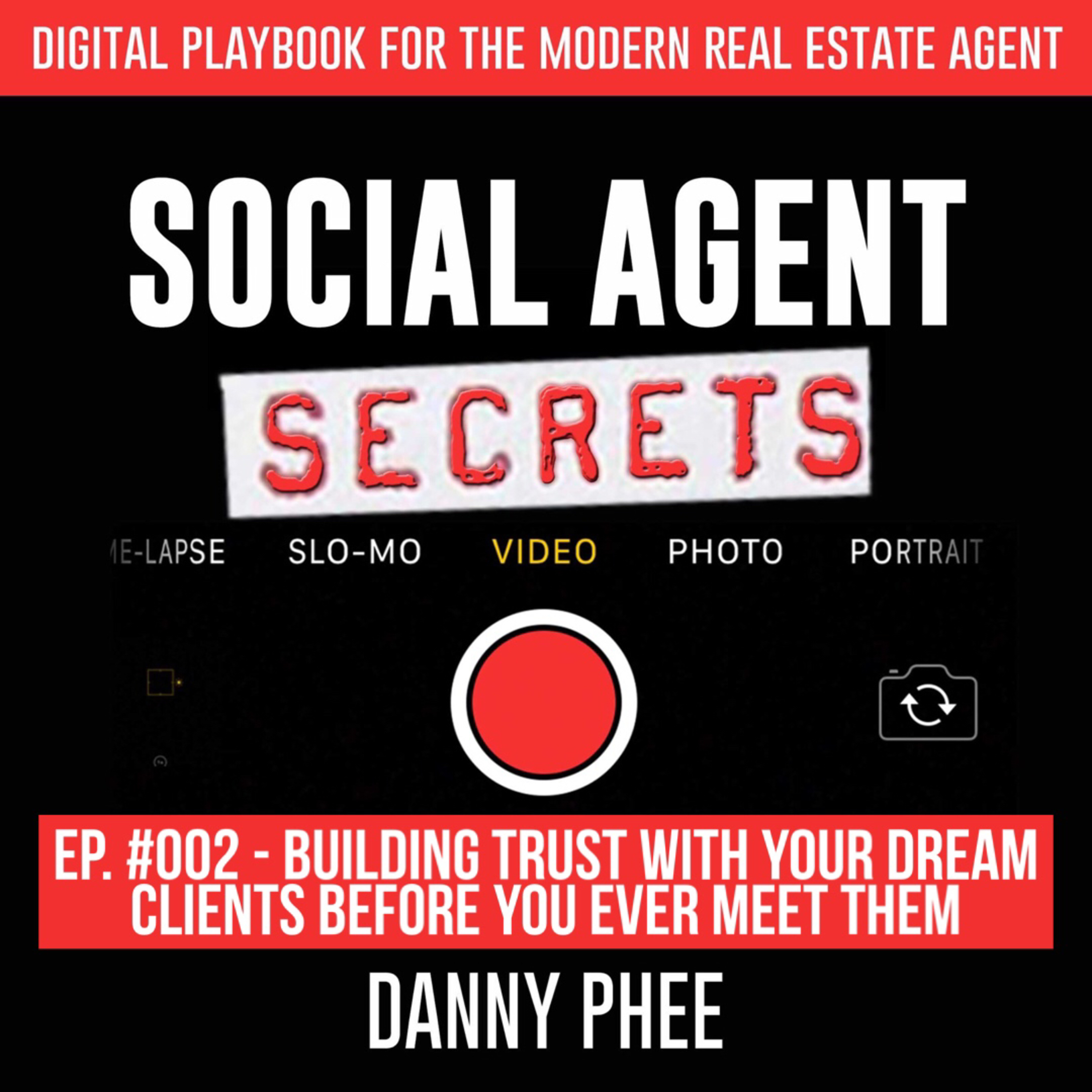 Social Agent Secrets Hosted by Danny Phee