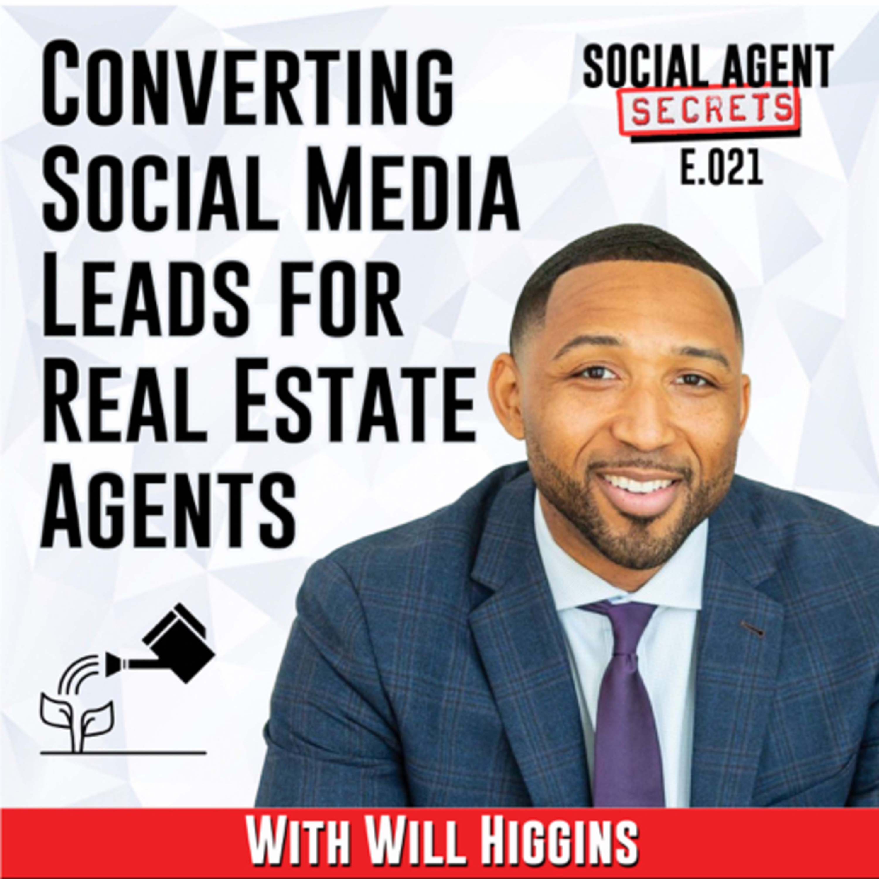 Social Agent Secrets Hosted by Danny Phee