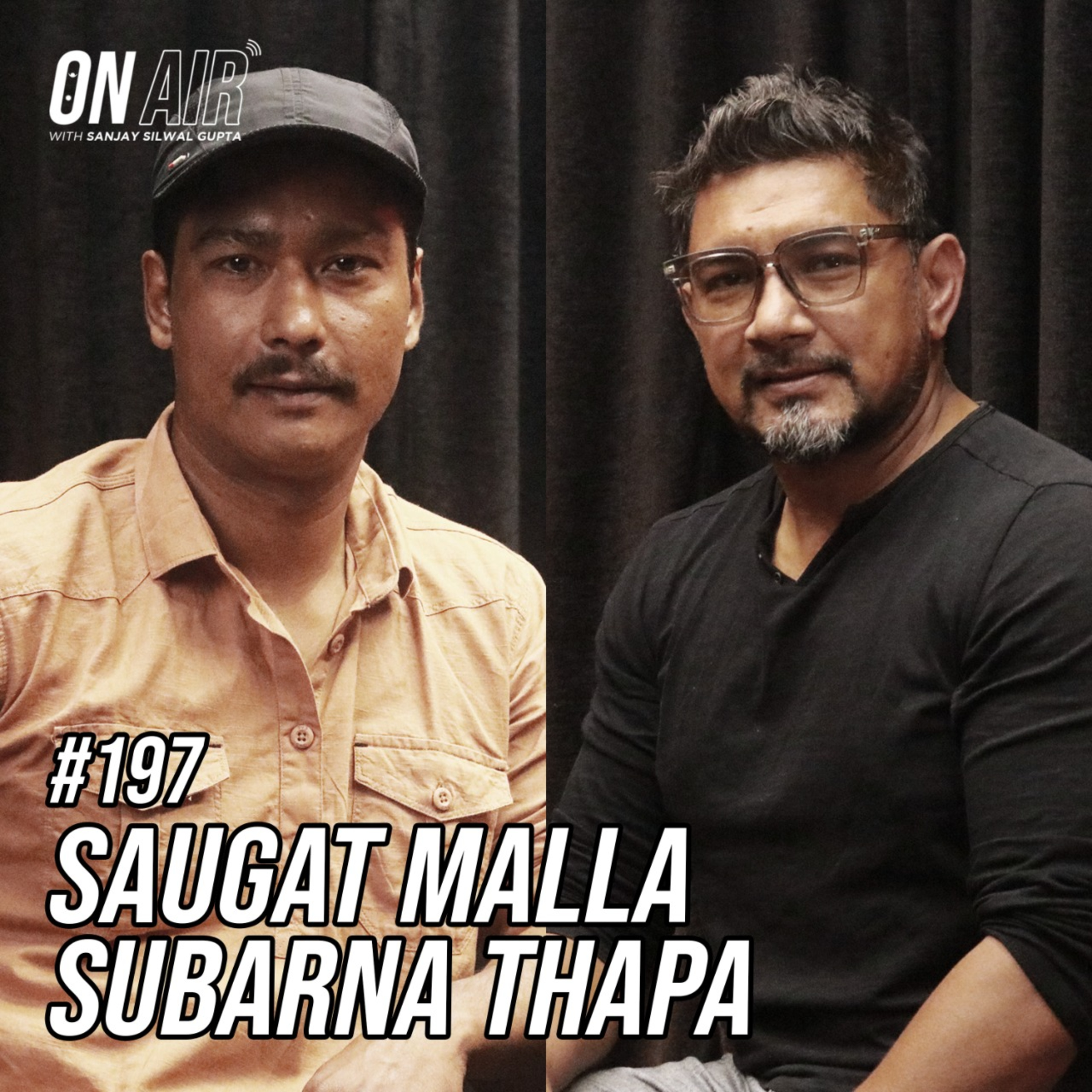 #197 - Saugat Malla and Subarna Thapa episode artwork