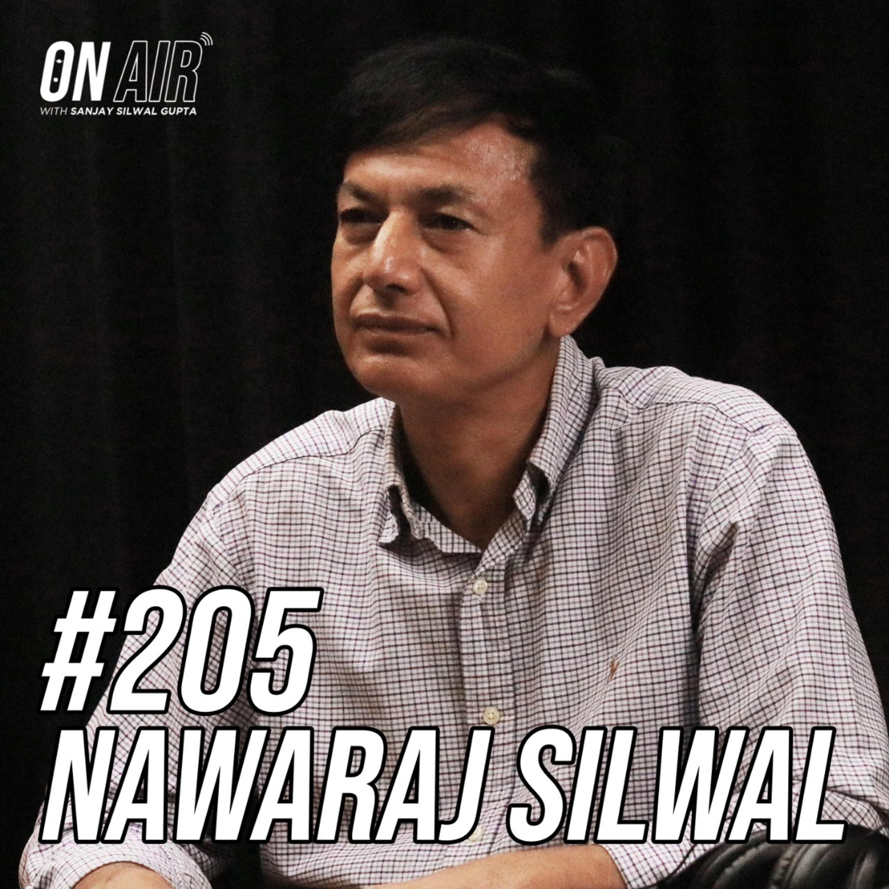 ON AIR WITH SANJAY SILWAL GUPTA