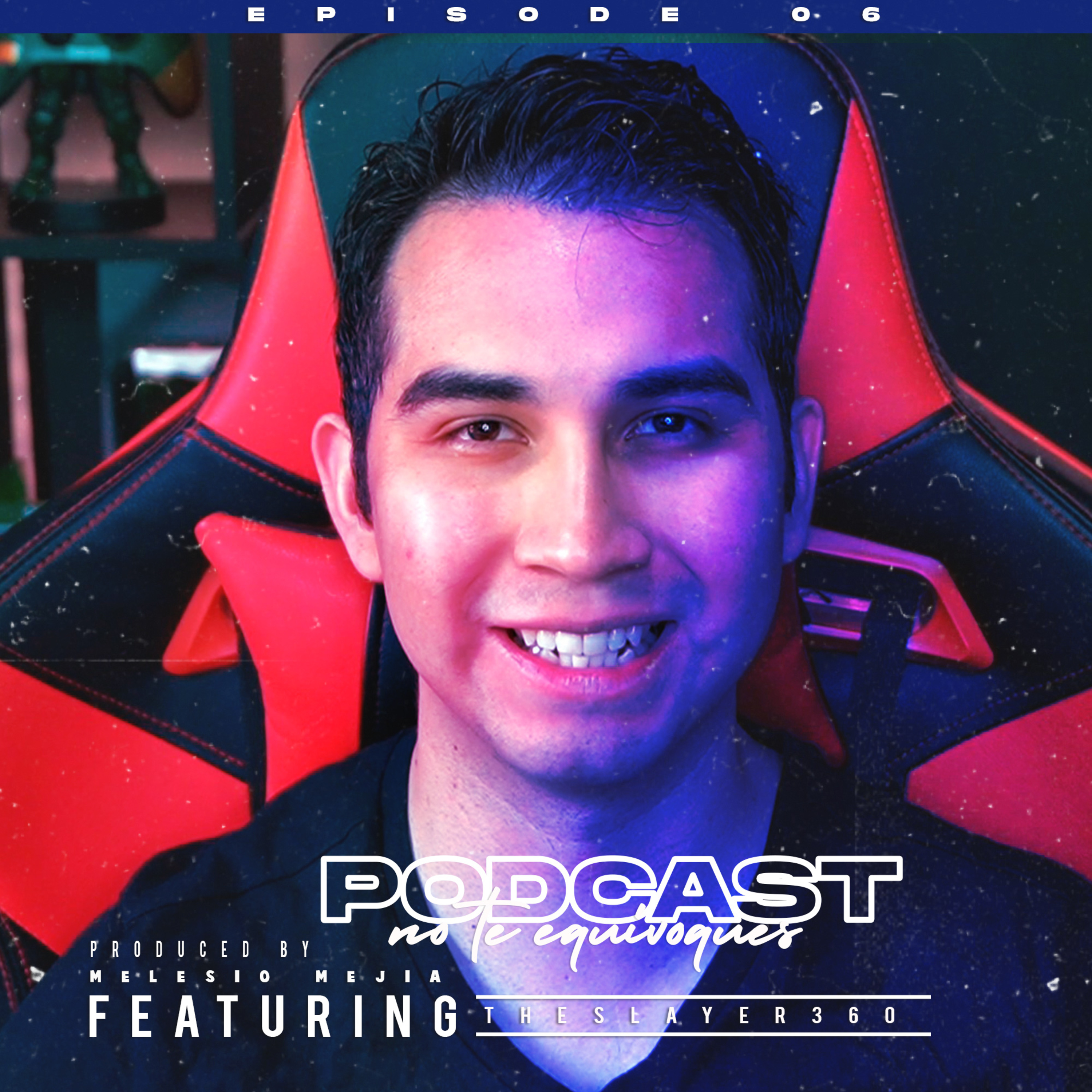 No Te Equivoques Podcast - Episodio 6 - Conoce a TheSlayer360 y fabulosa historia de exito, asi como todo sobre halo infinite episode artwork