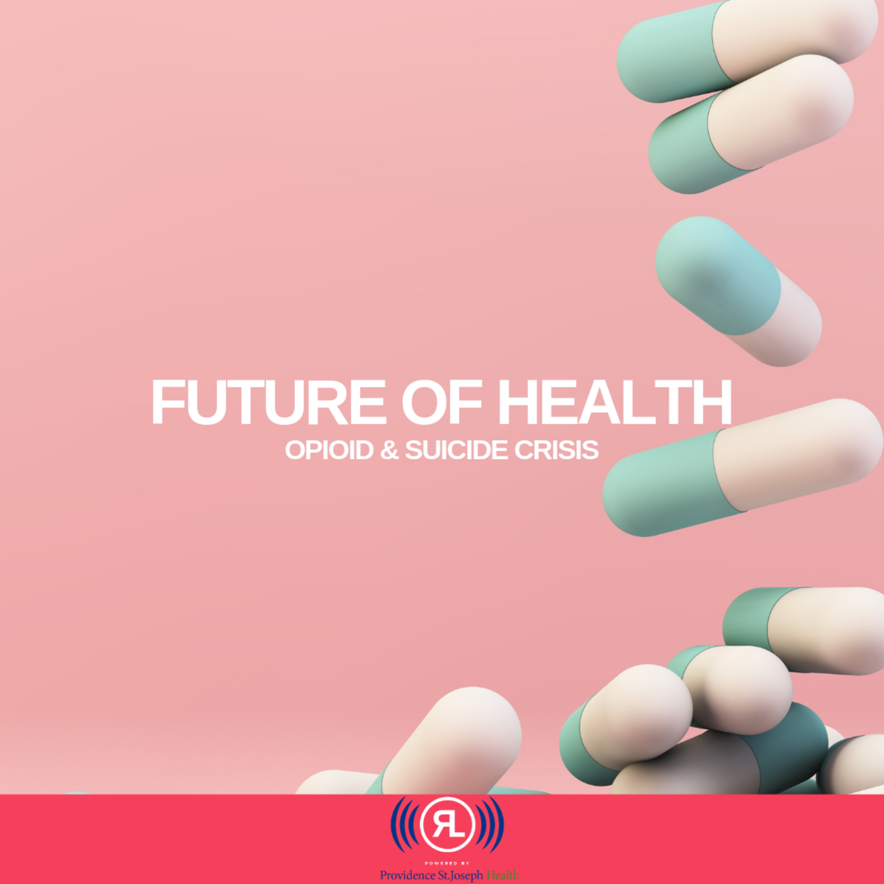 Opioid & Suicide Crisis In America episode artwork