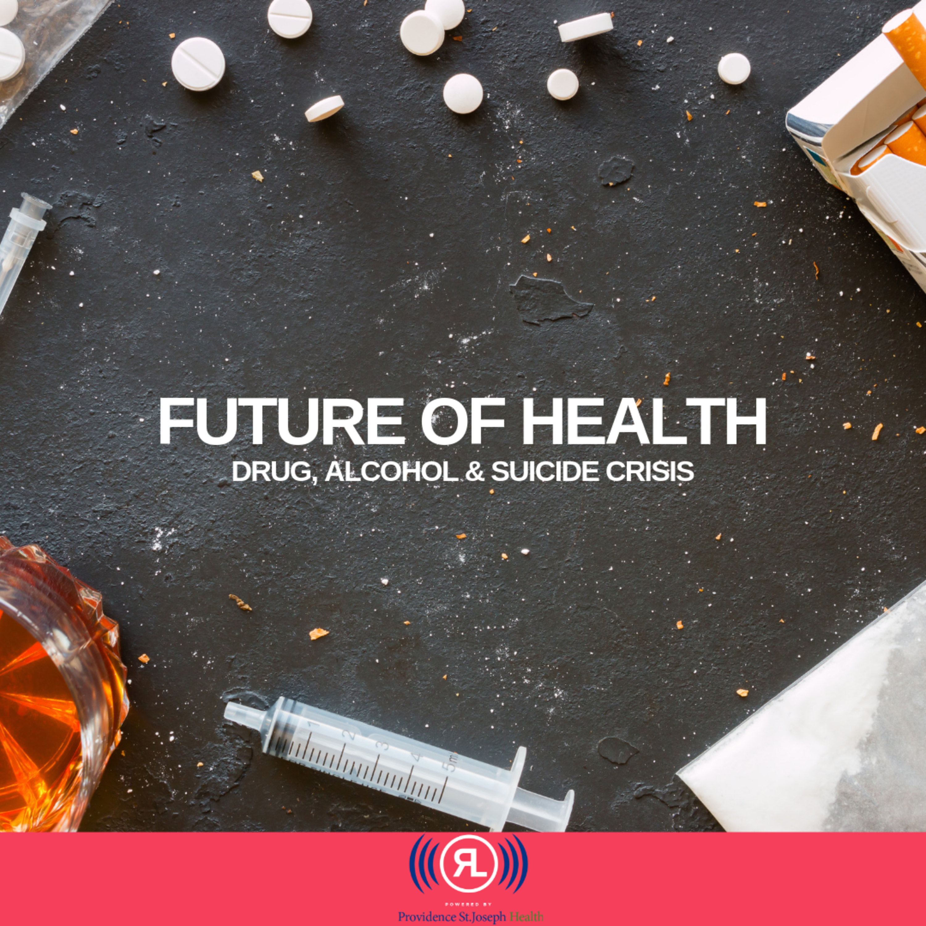 Drug, Alcohol & Suicide Crisis episode artwork