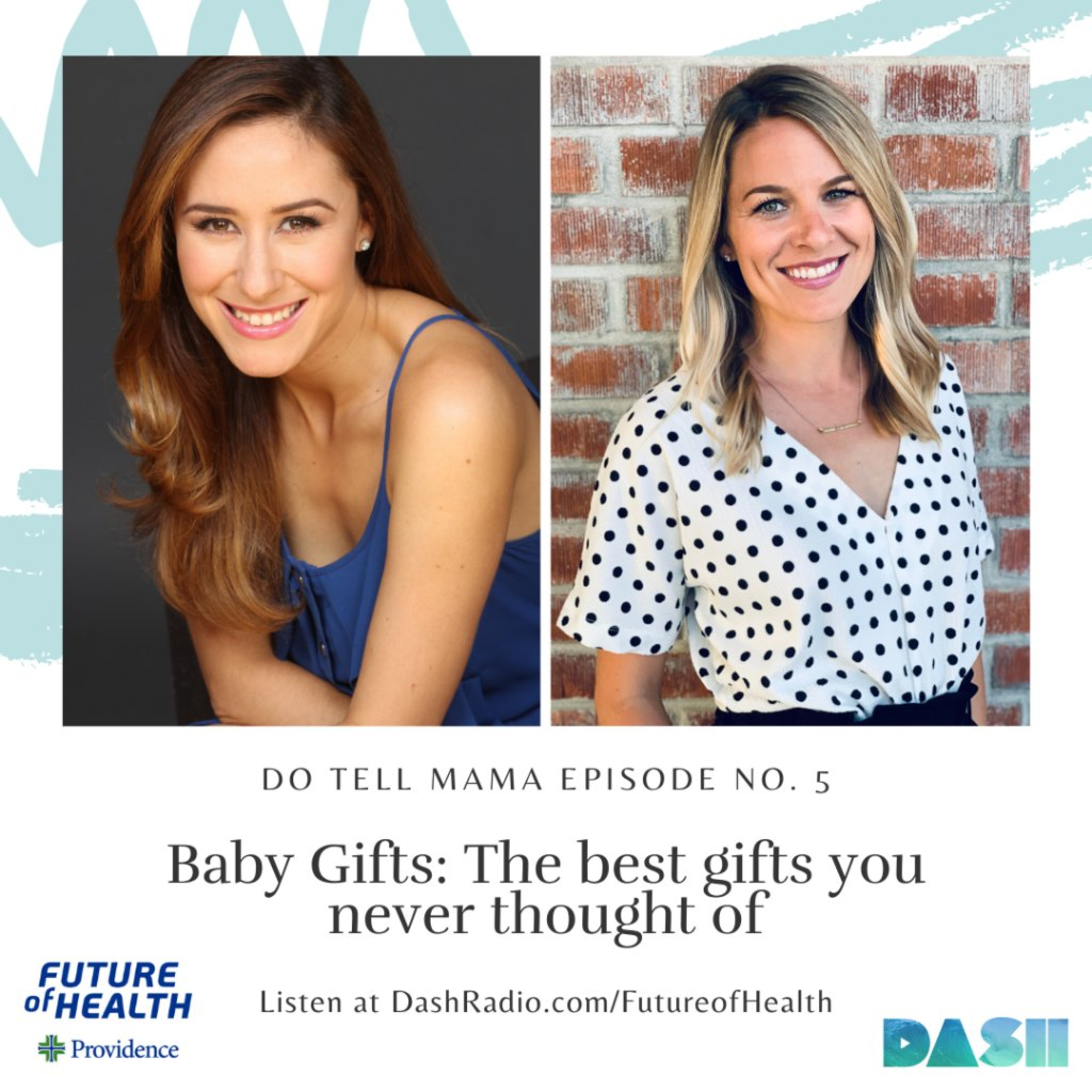 Do Tell, Mama: Baby Gifts: The best gifts you never thought of episode artwork