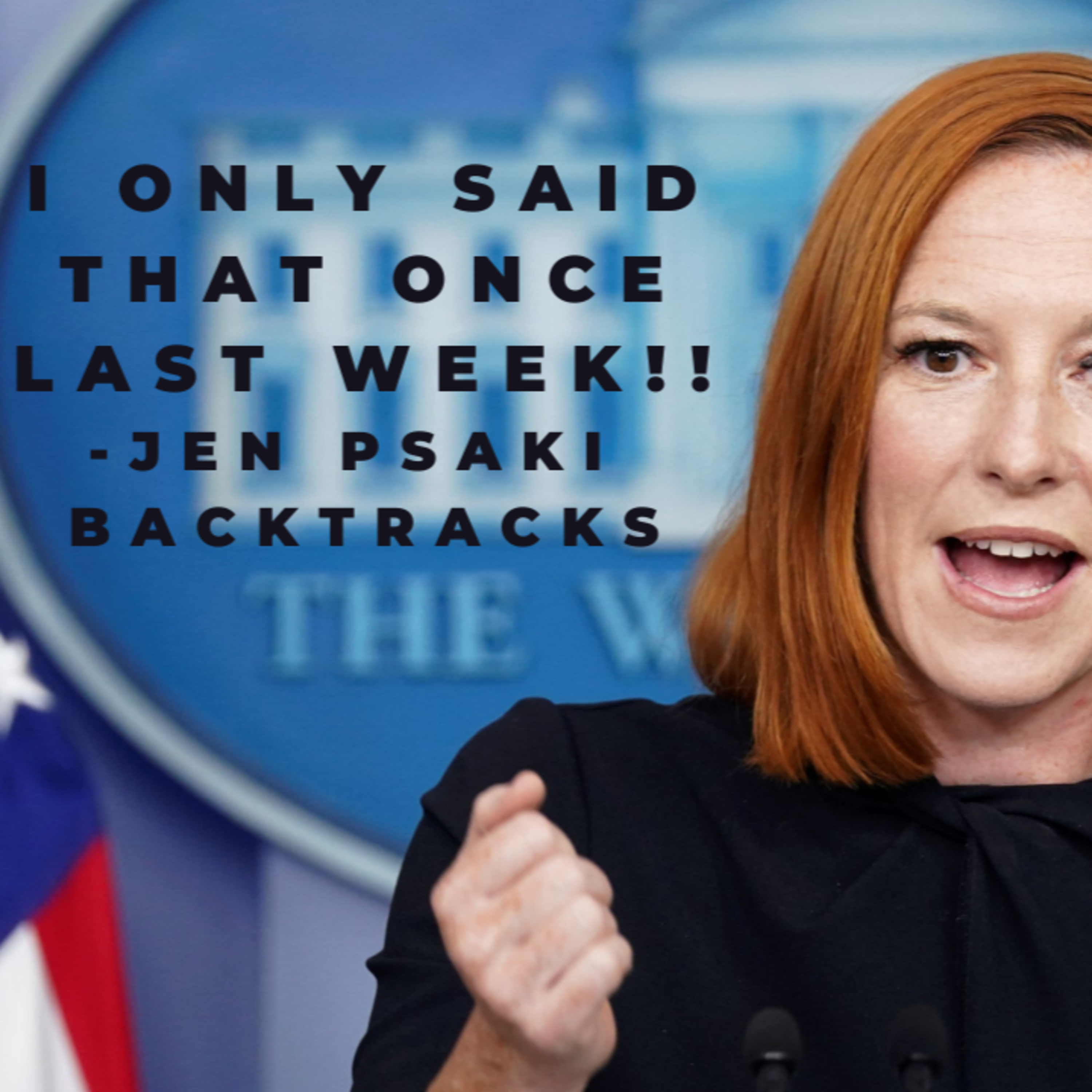 Psaki Backtracks "imminent" Biden's claim Russia plans to invade Ukraine episode artwork